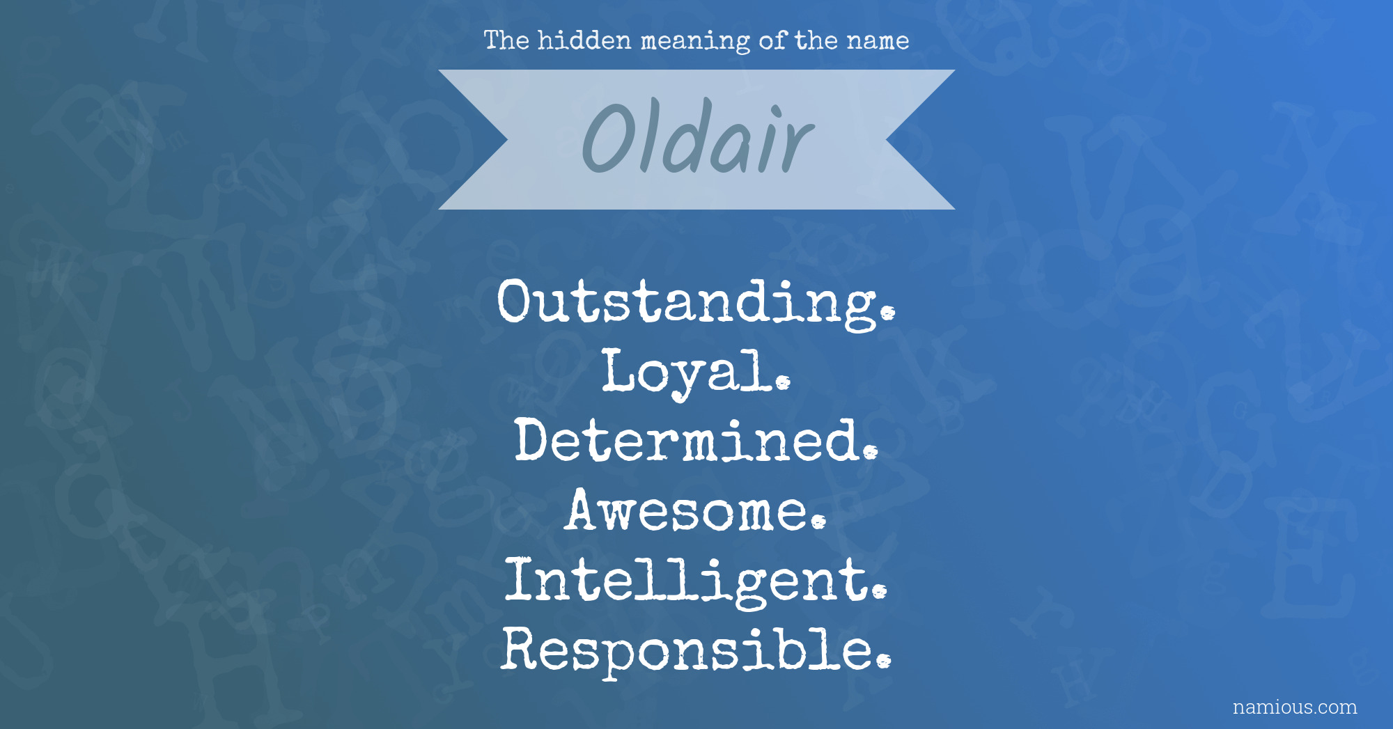 The hidden meaning of the name Oldair