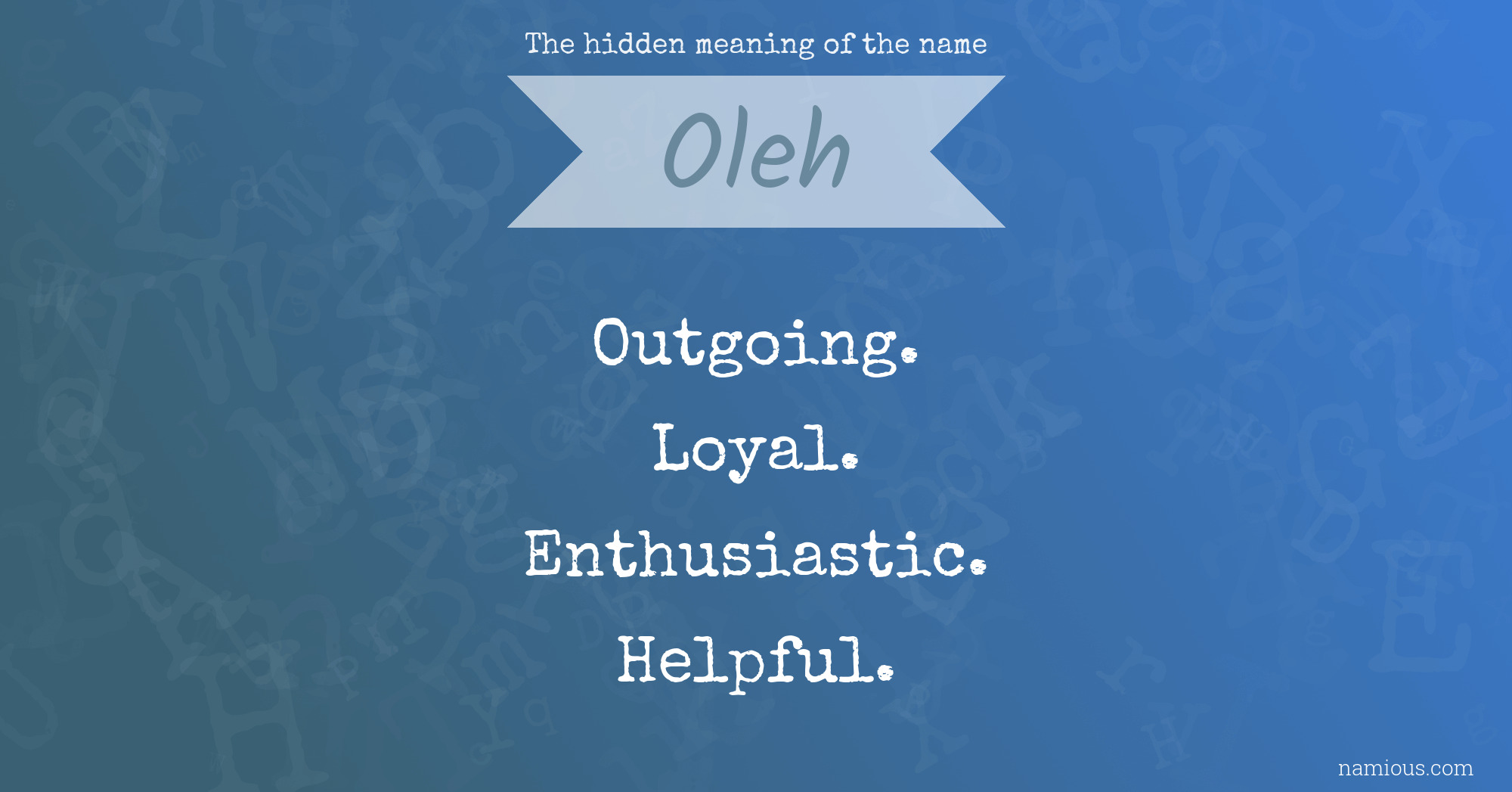 The hidden meaning of the name Oleh