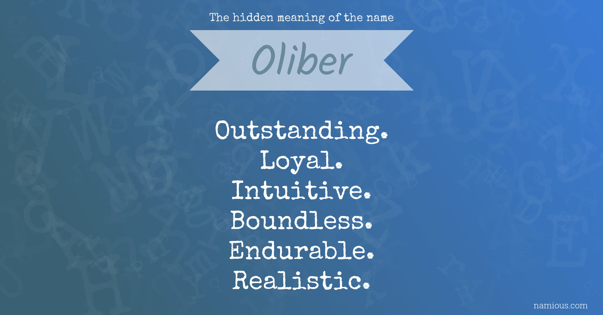 The hidden meaning of the name Oliber