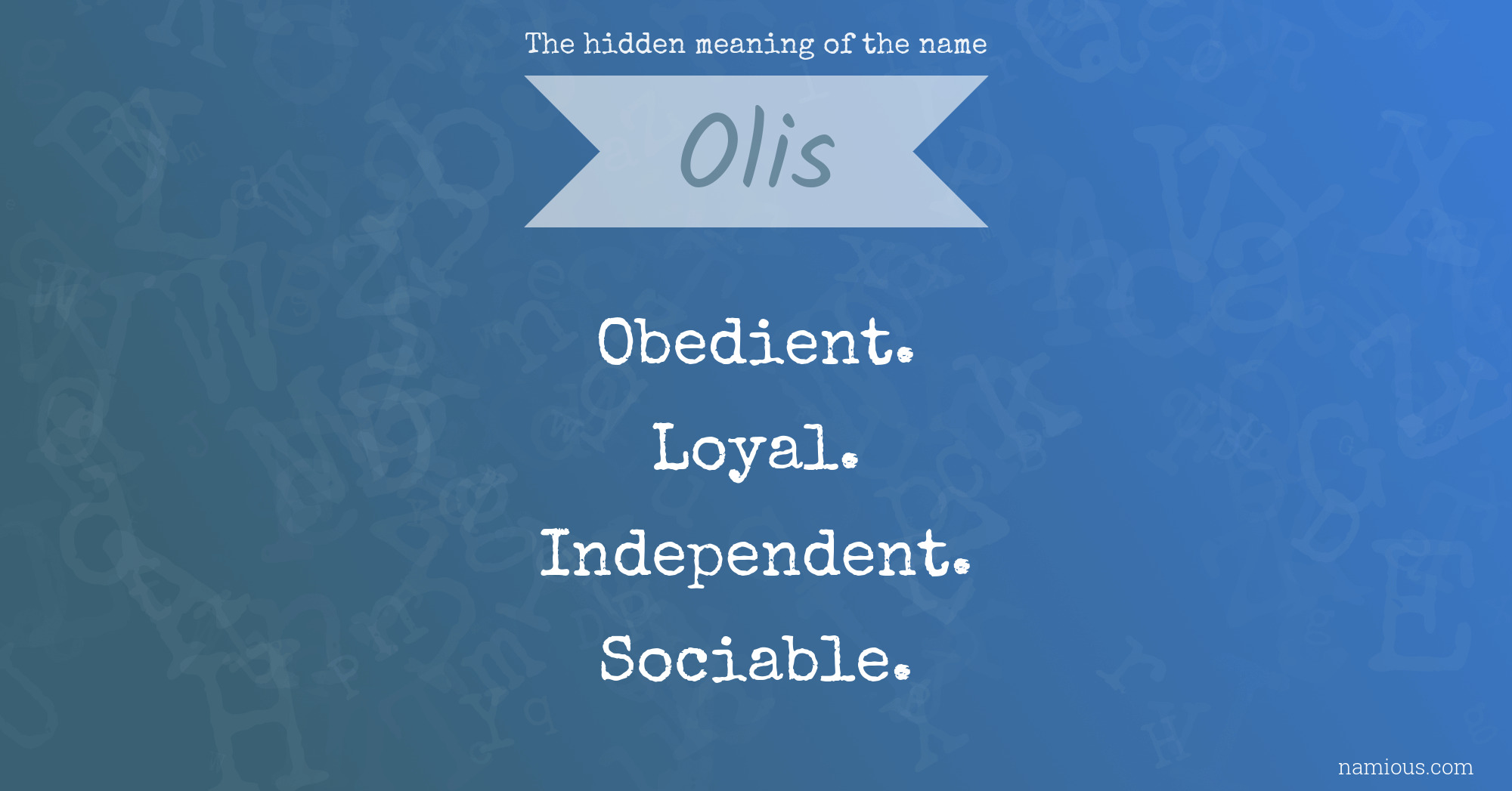 The hidden meaning of the name Olis