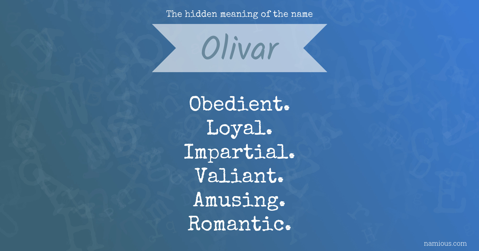 The hidden meaning of the name Olivar