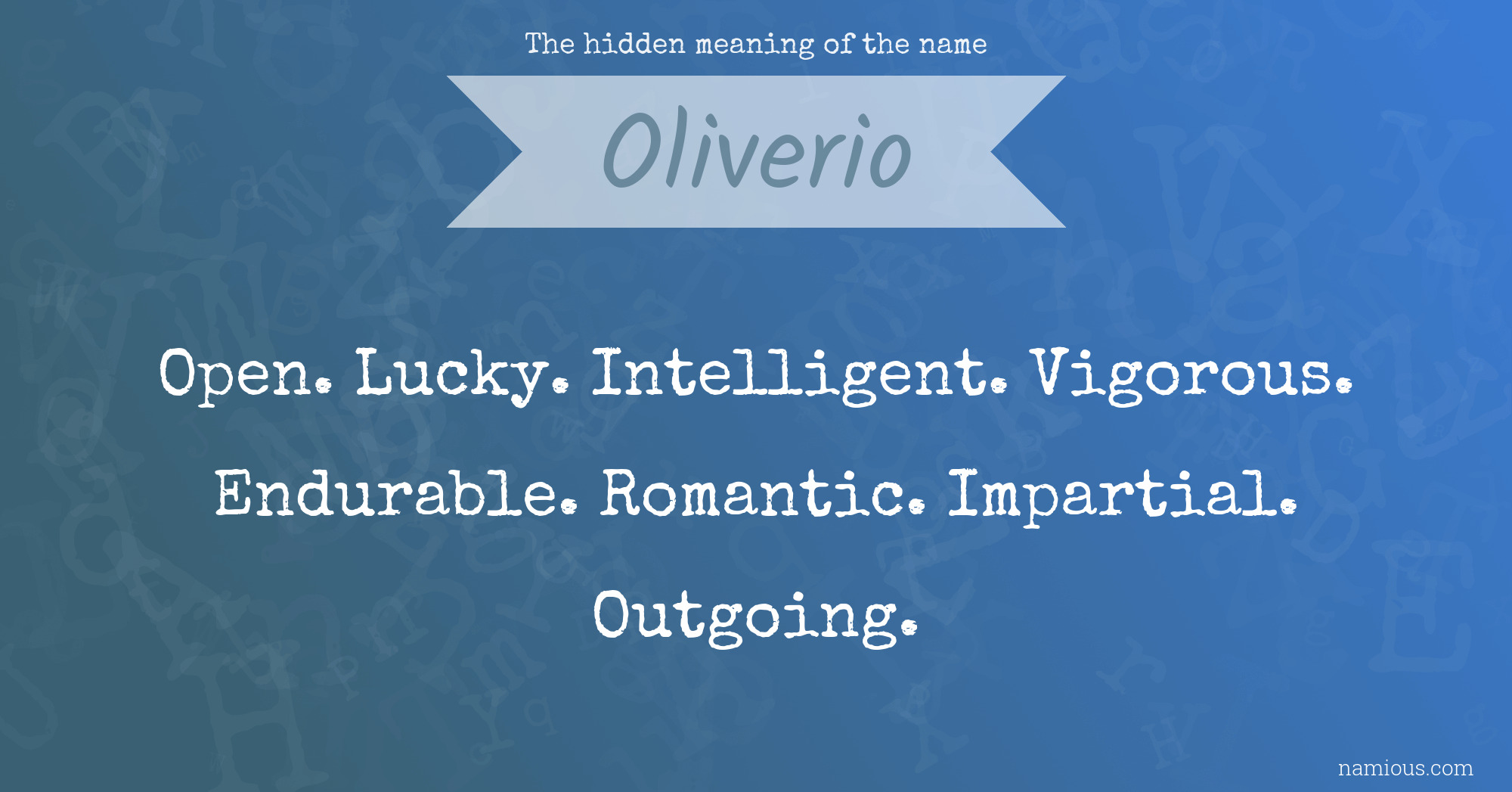 The hidden meaning of the name Oliverio