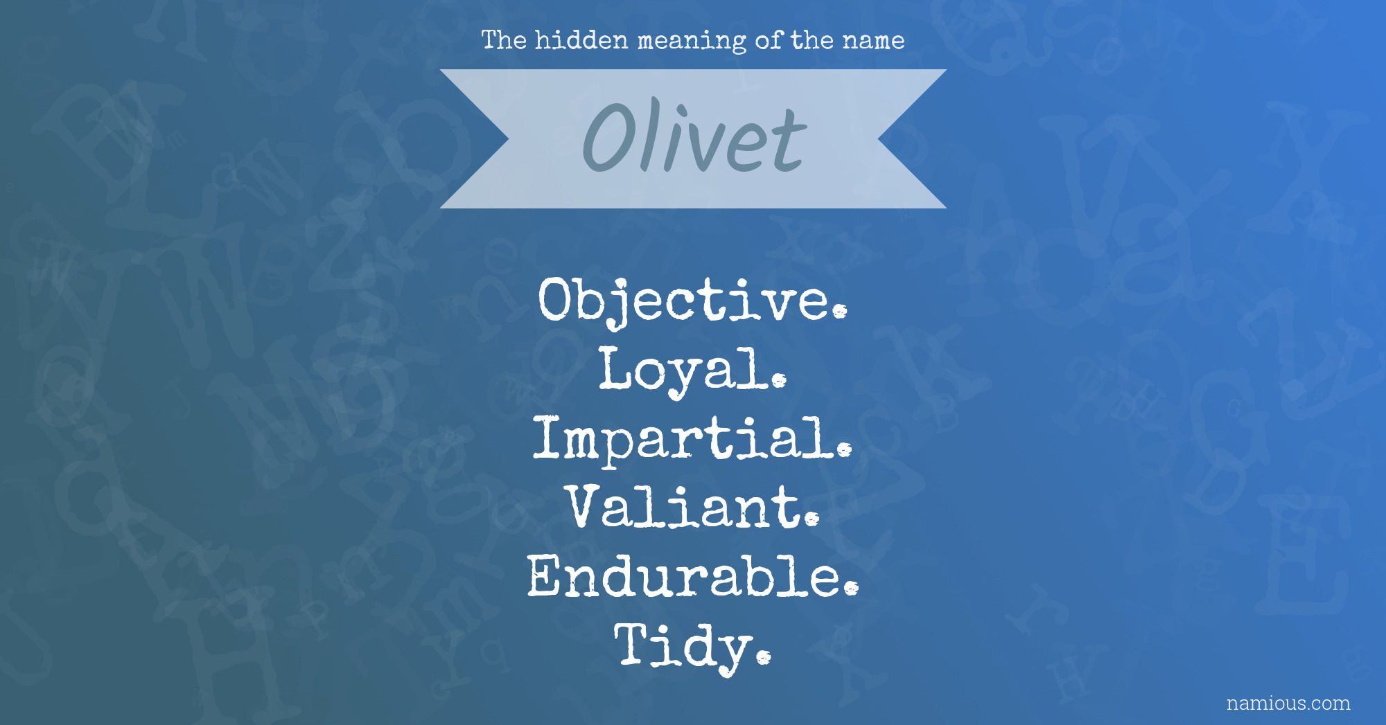 The hidden meaning of the name Olivet