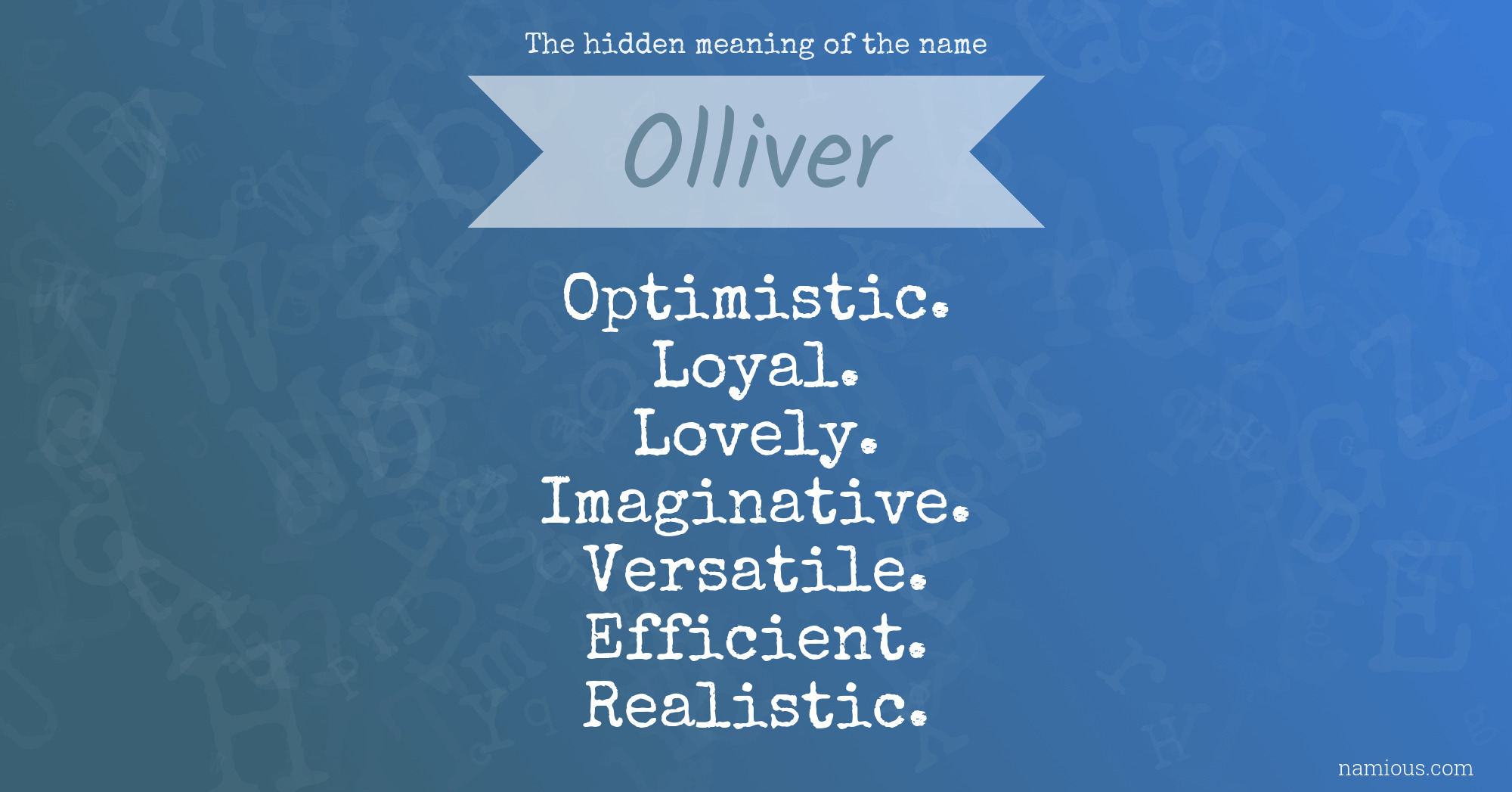 The hidden meaning of the name Olliver