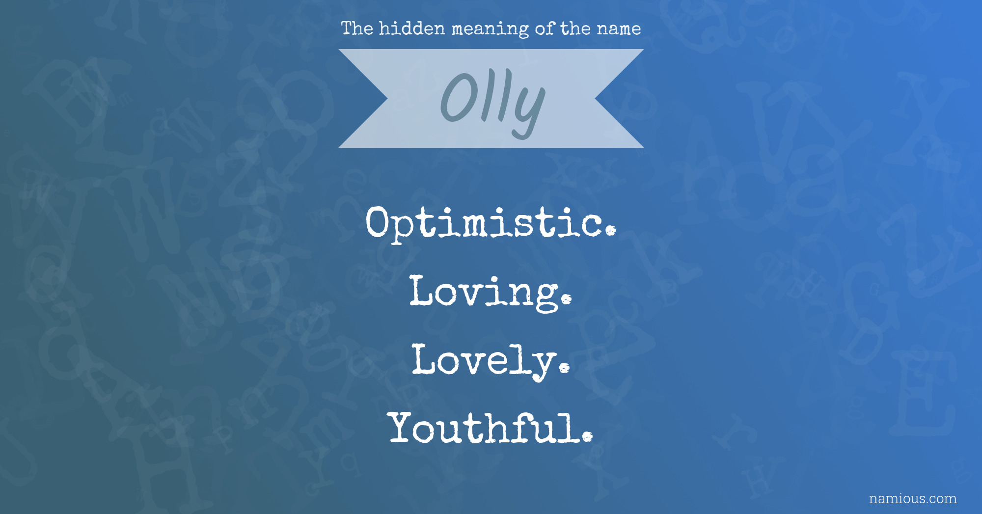 The hidden meaning of the name Olly