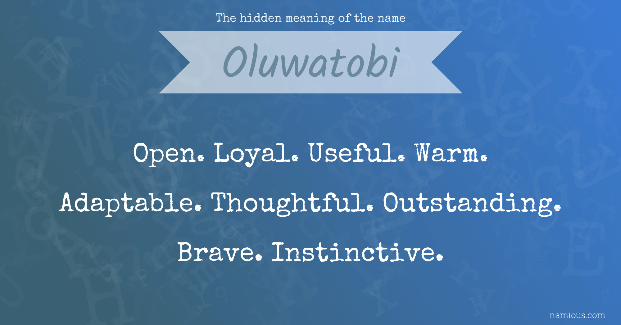 The hidden meaning of the name Oluwatobi