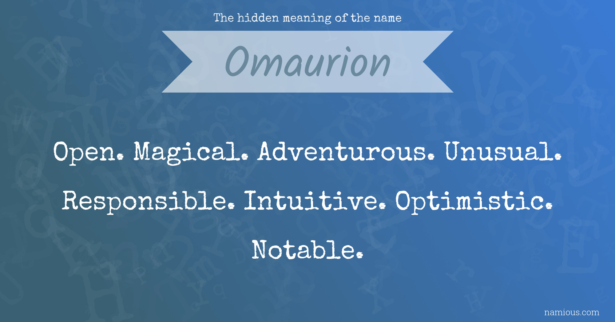 The hidden meaning of the name Omaurion