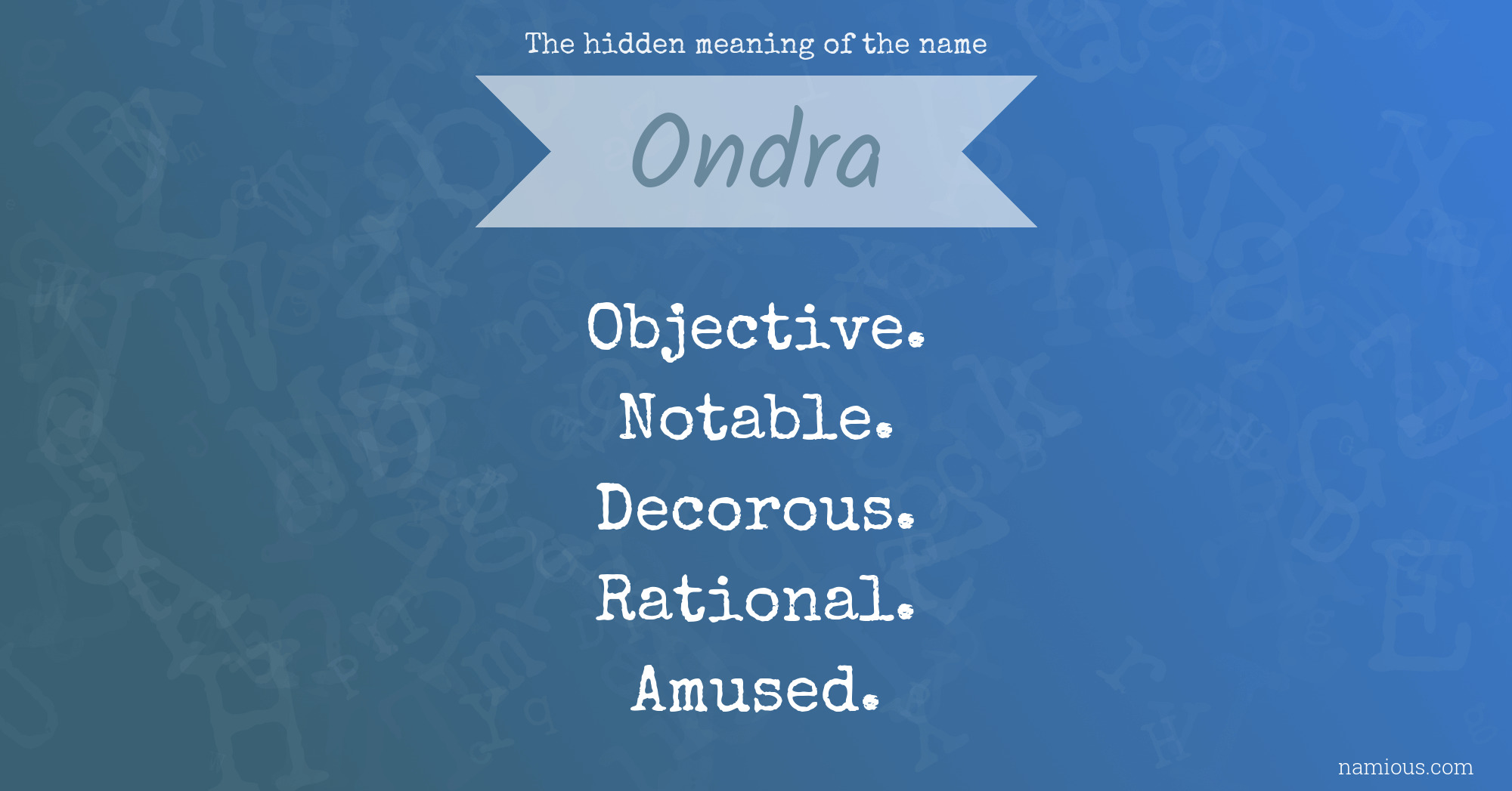 The hidden meaning of the name Ondra