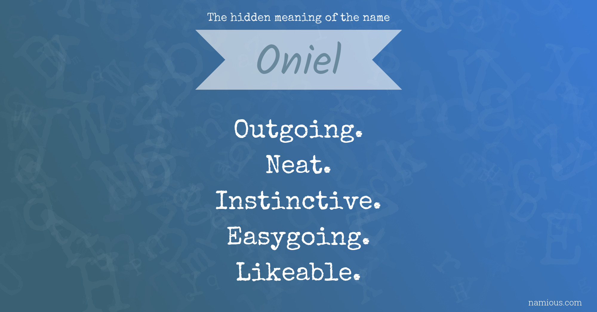 The hidden meaning of the name Oniel