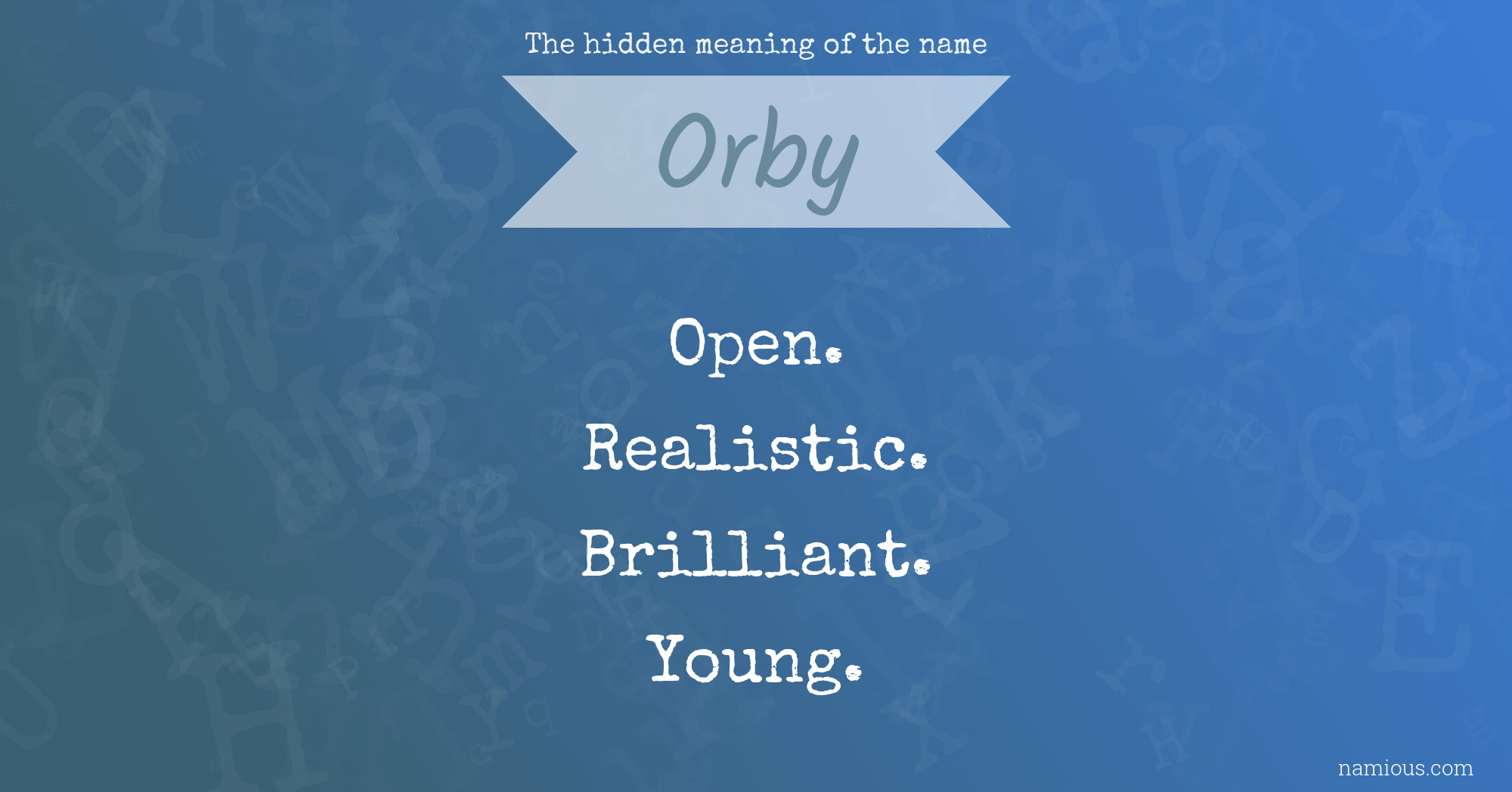 The hidden meaning of the name Orby