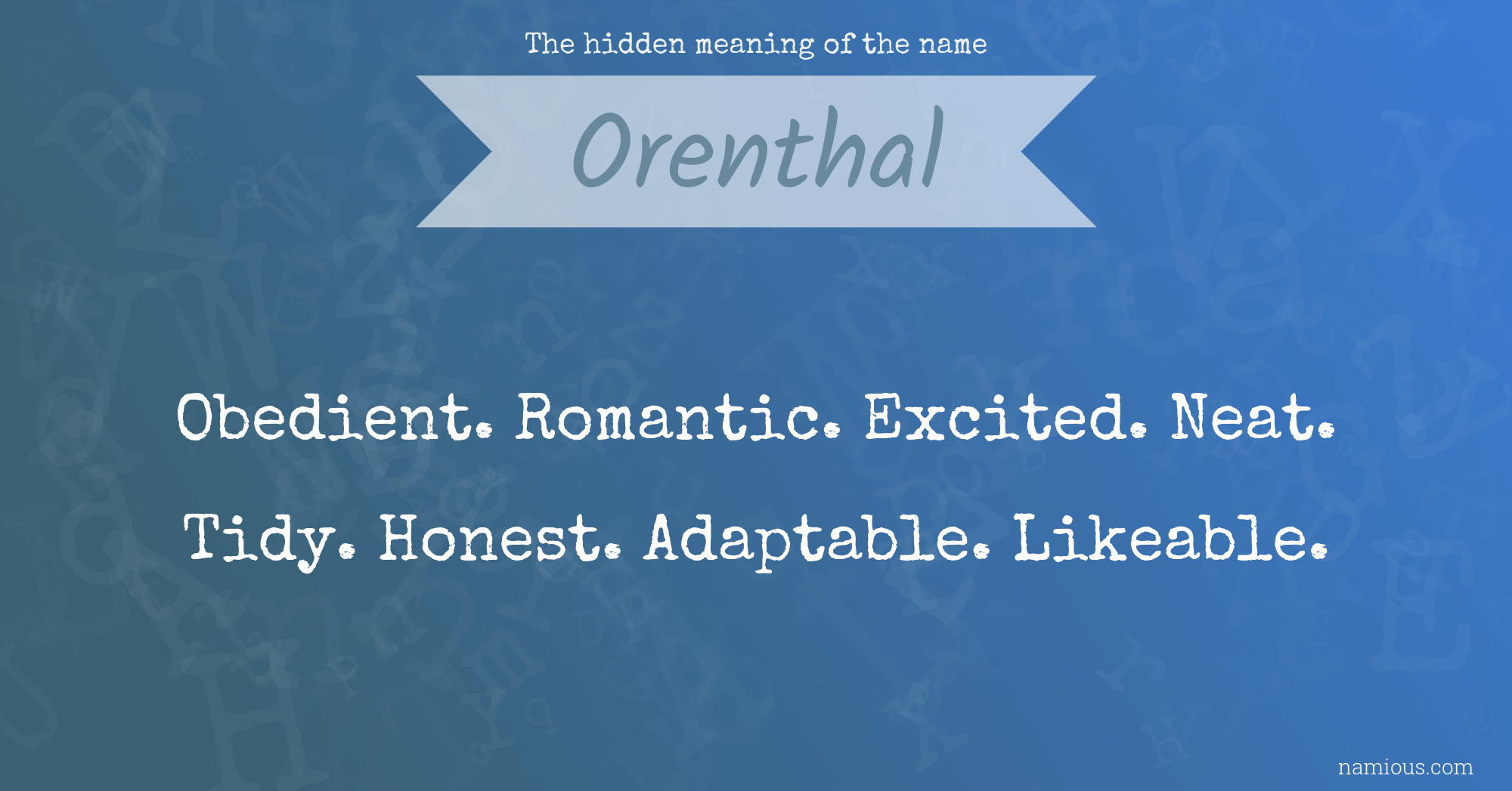 The hidden meaning of the name Orenthal