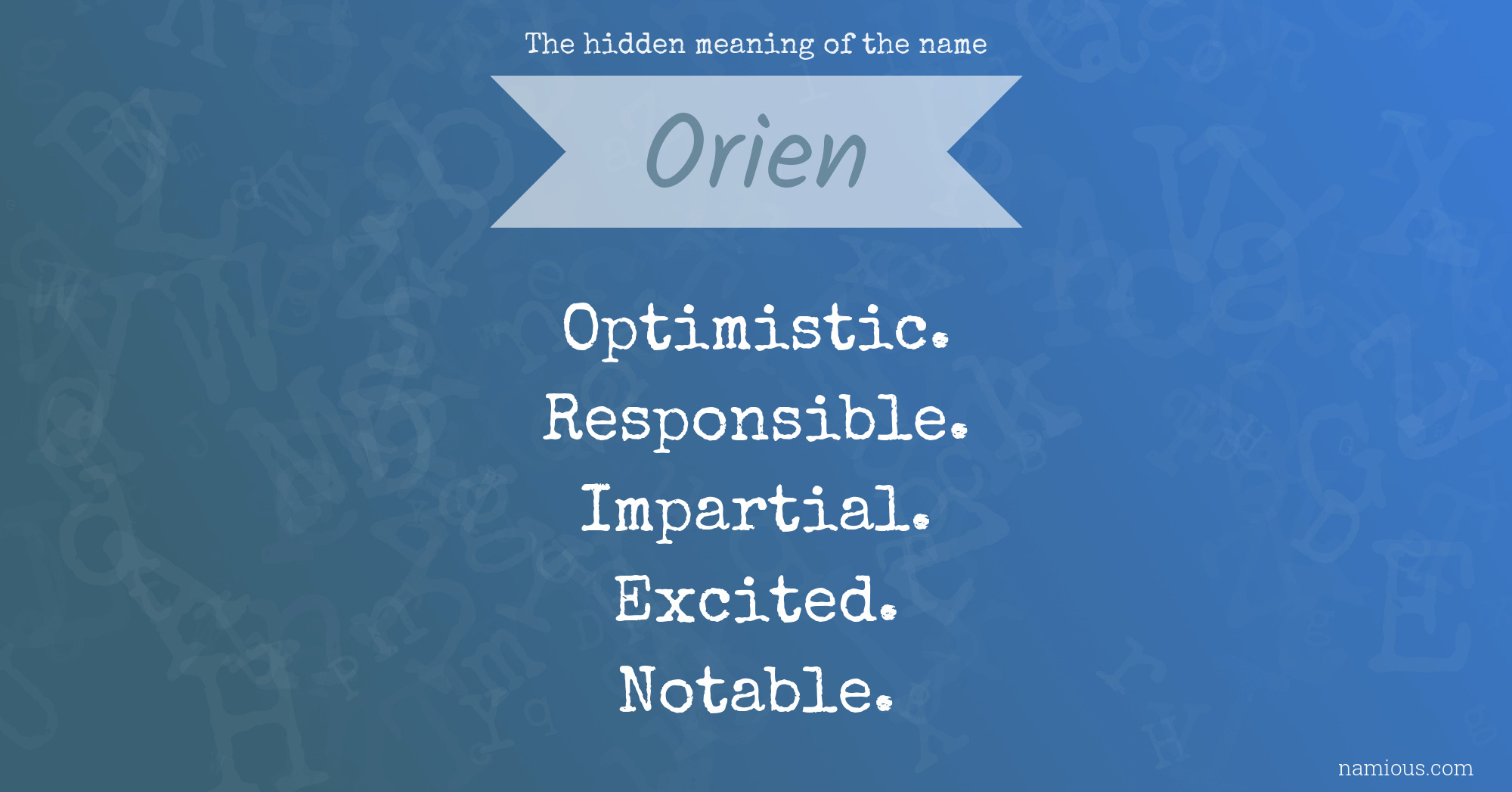 The hidden meaning of the name Orien