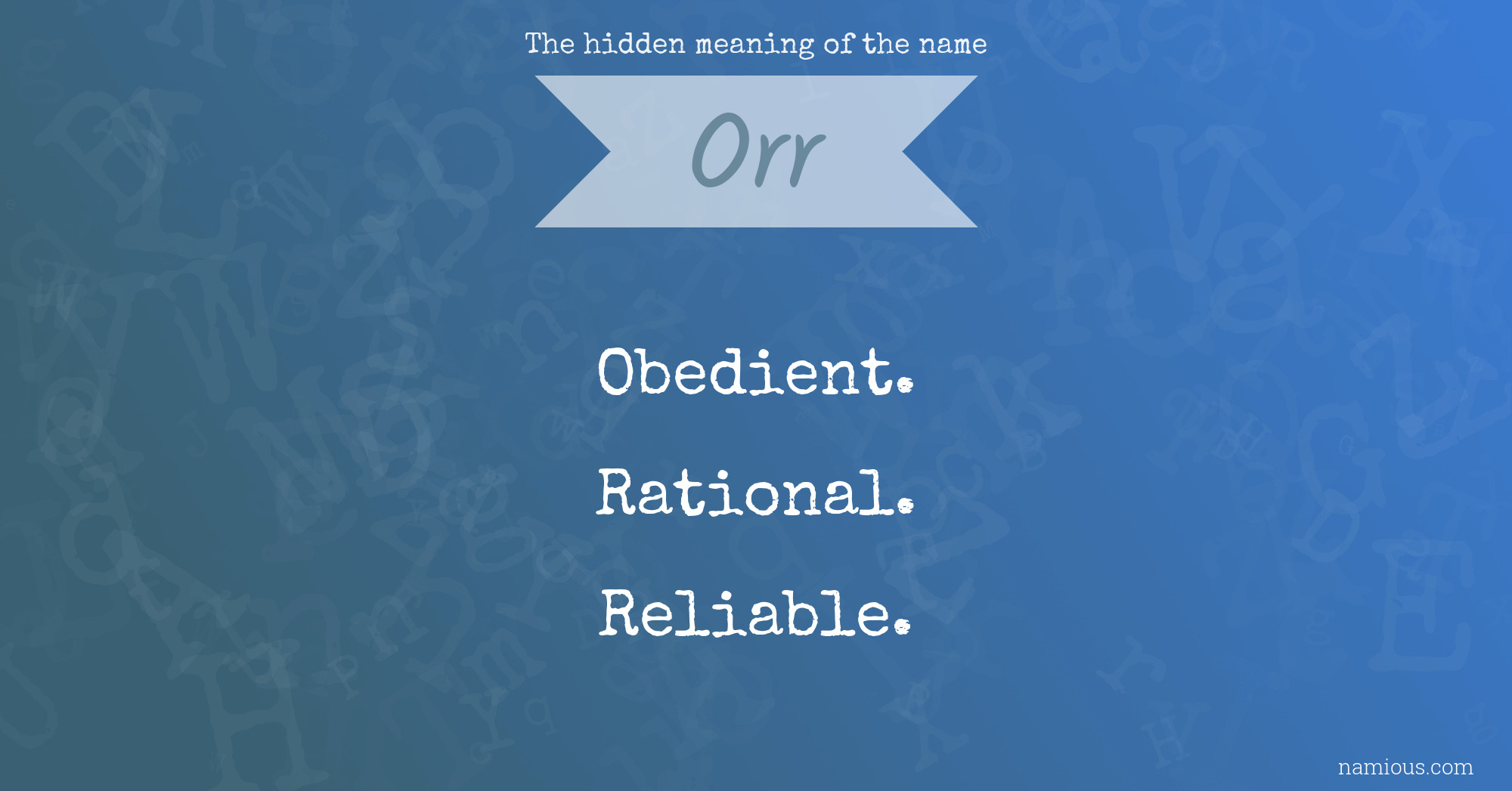 The hidden meaning of the name Orr