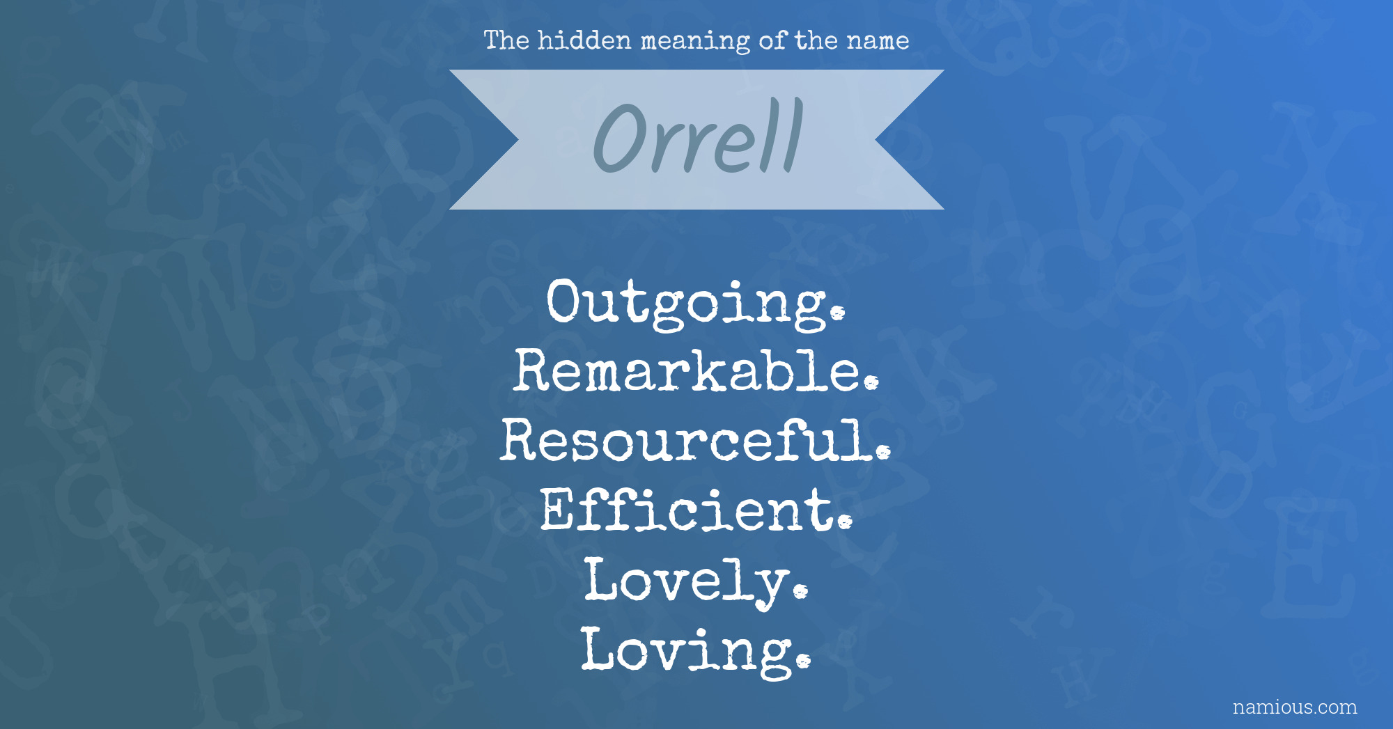 The hidden meaning of the name Orrell