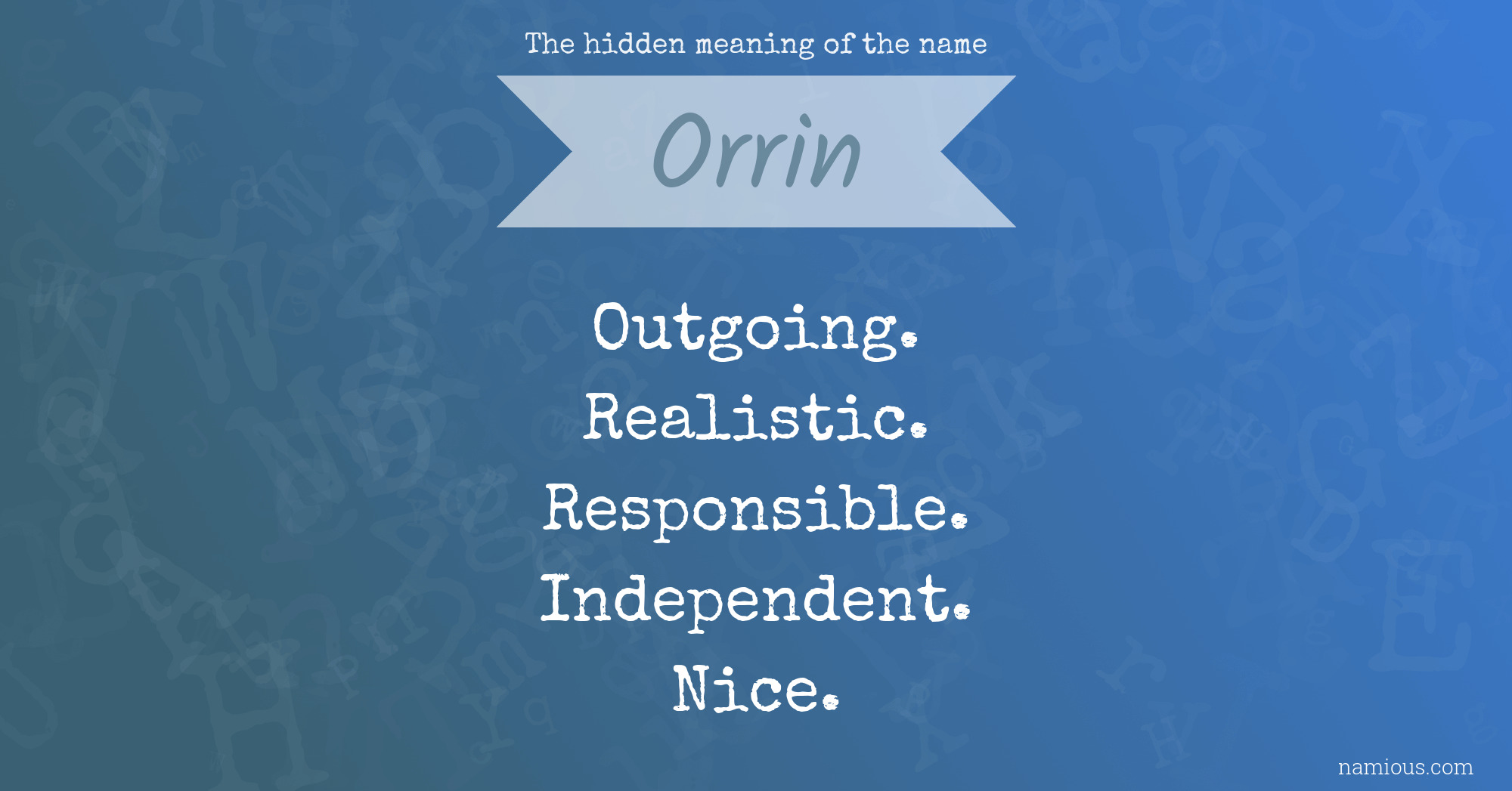 The hidden meaning of the name Orrin