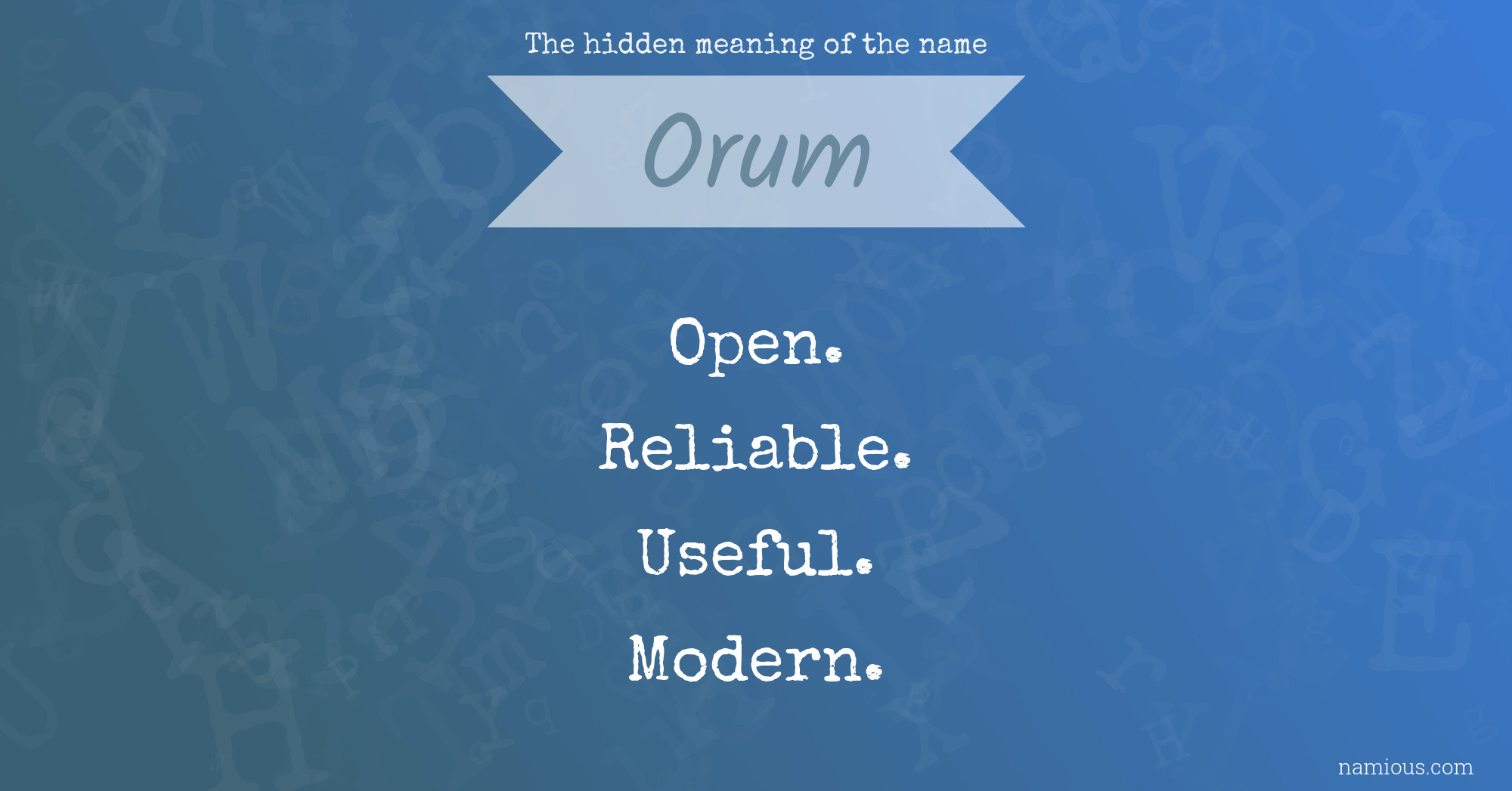 The hidden meaning of the name Orum