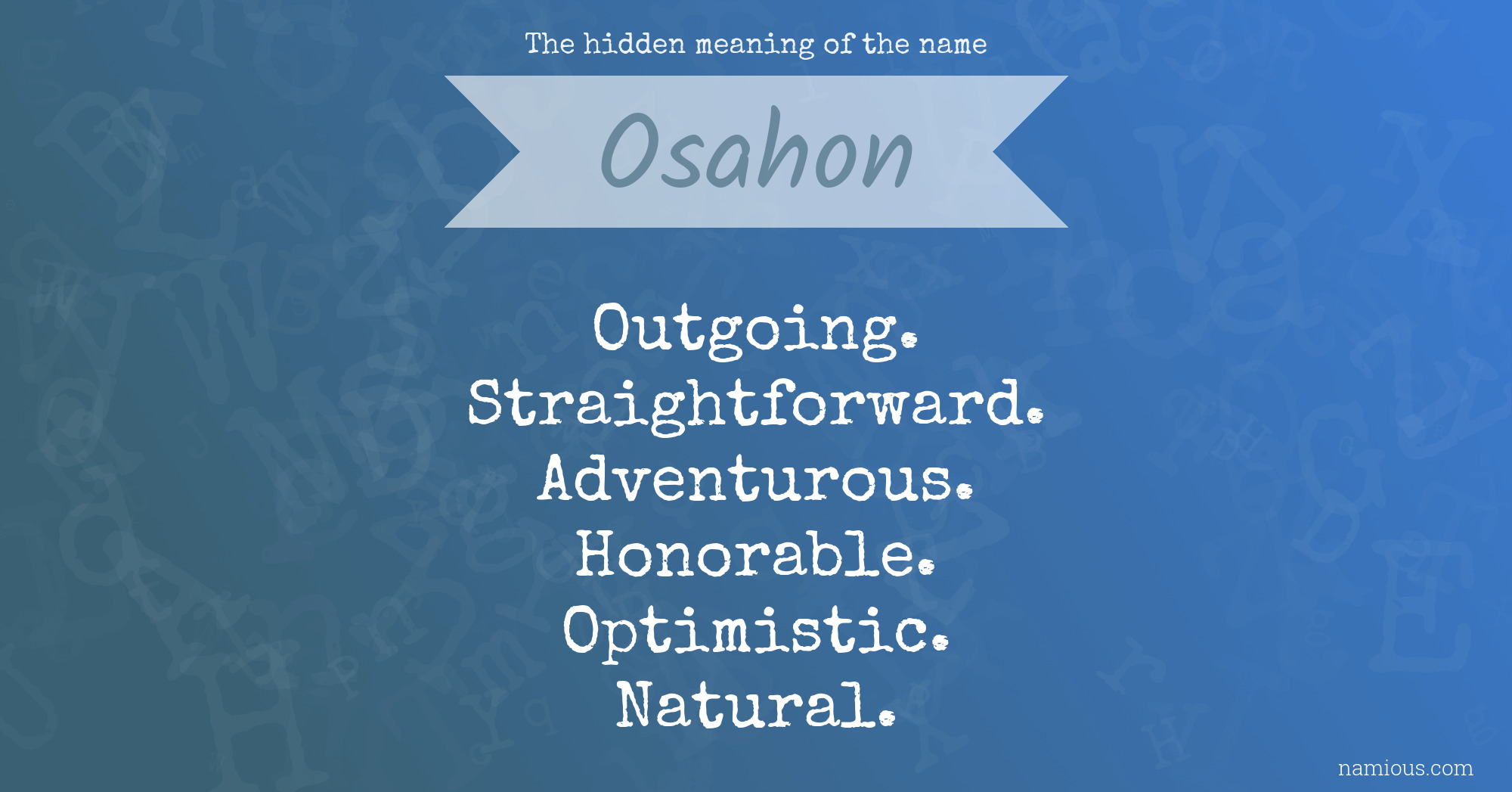 The hidden meaning of the name Osahon