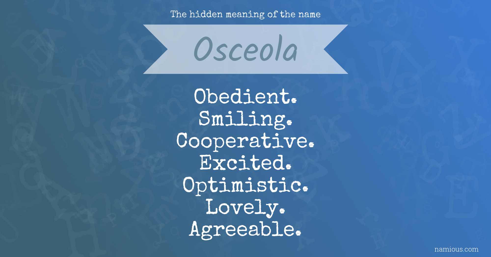 The hidden meaning of the name Osceola