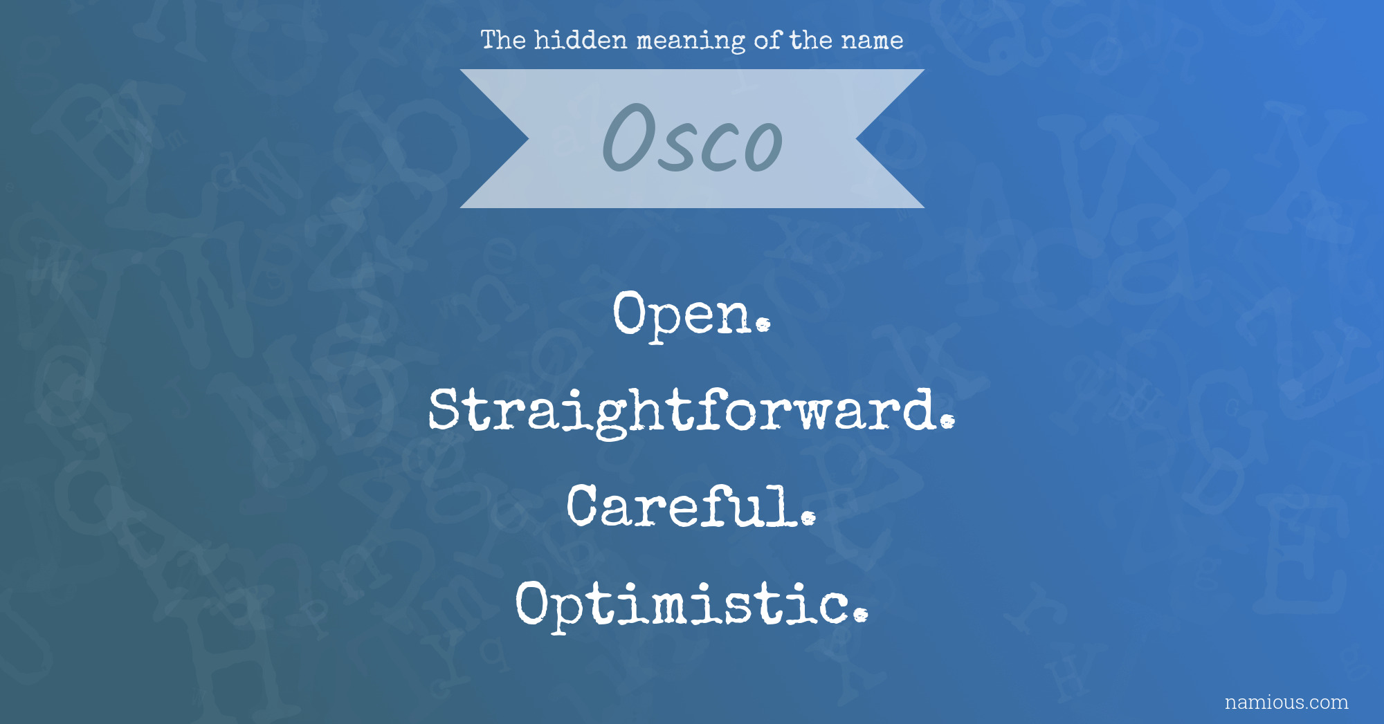 The hidden meaning of the name Osco