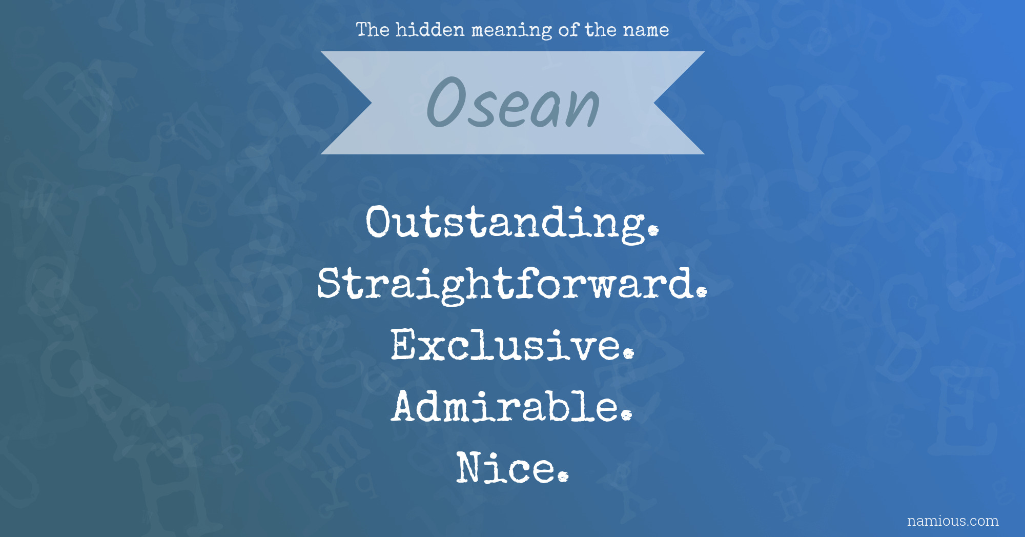 The hidden meaning of the name Osean