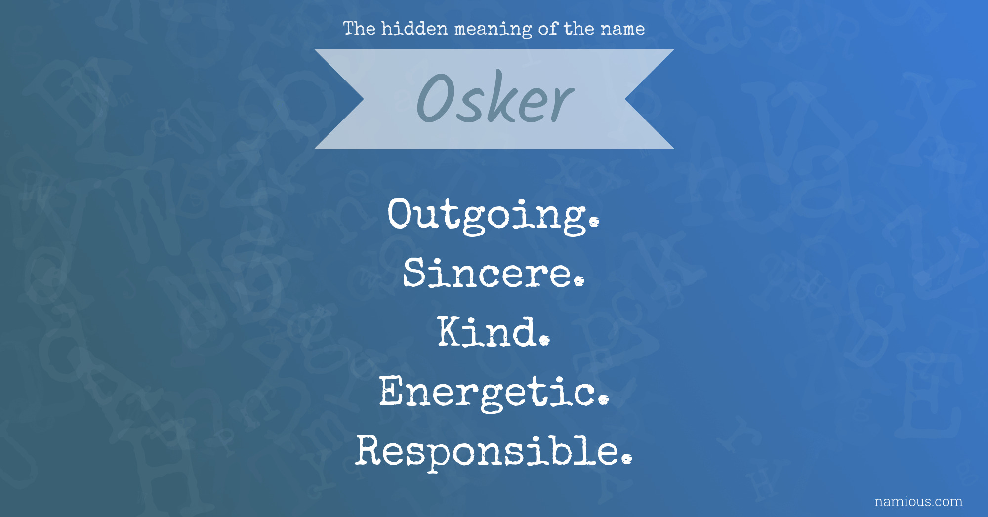 The hidden meaning of the name Osker