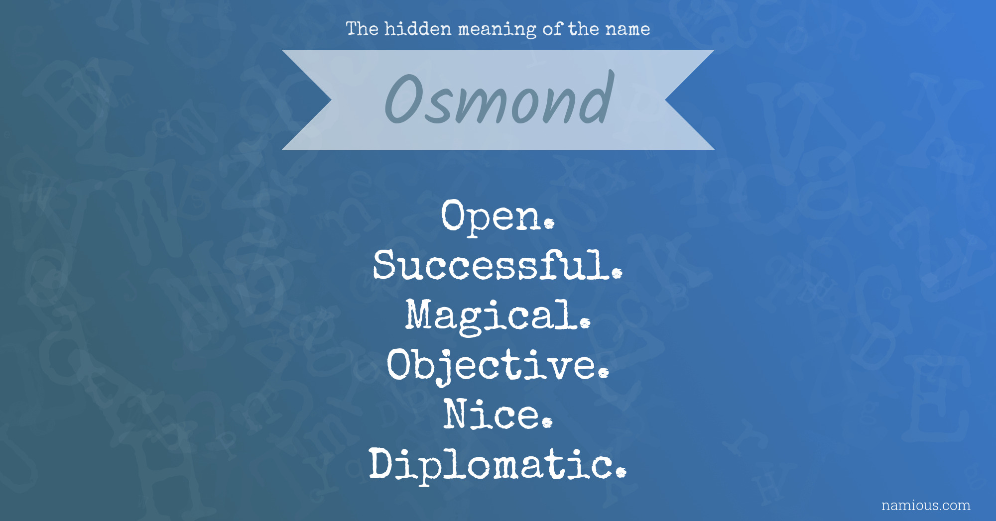 The hidden meaning of the name Osmond