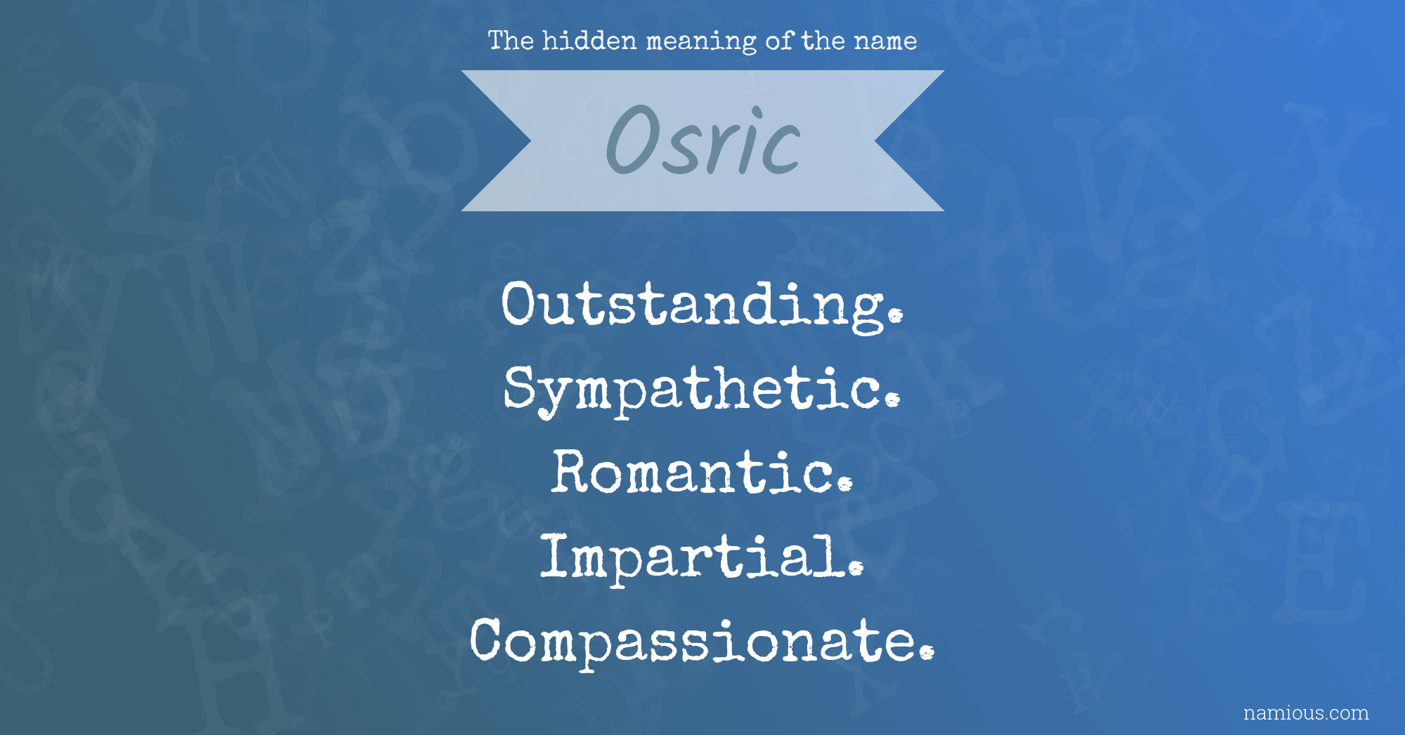 The hidden meaning of the name Osric