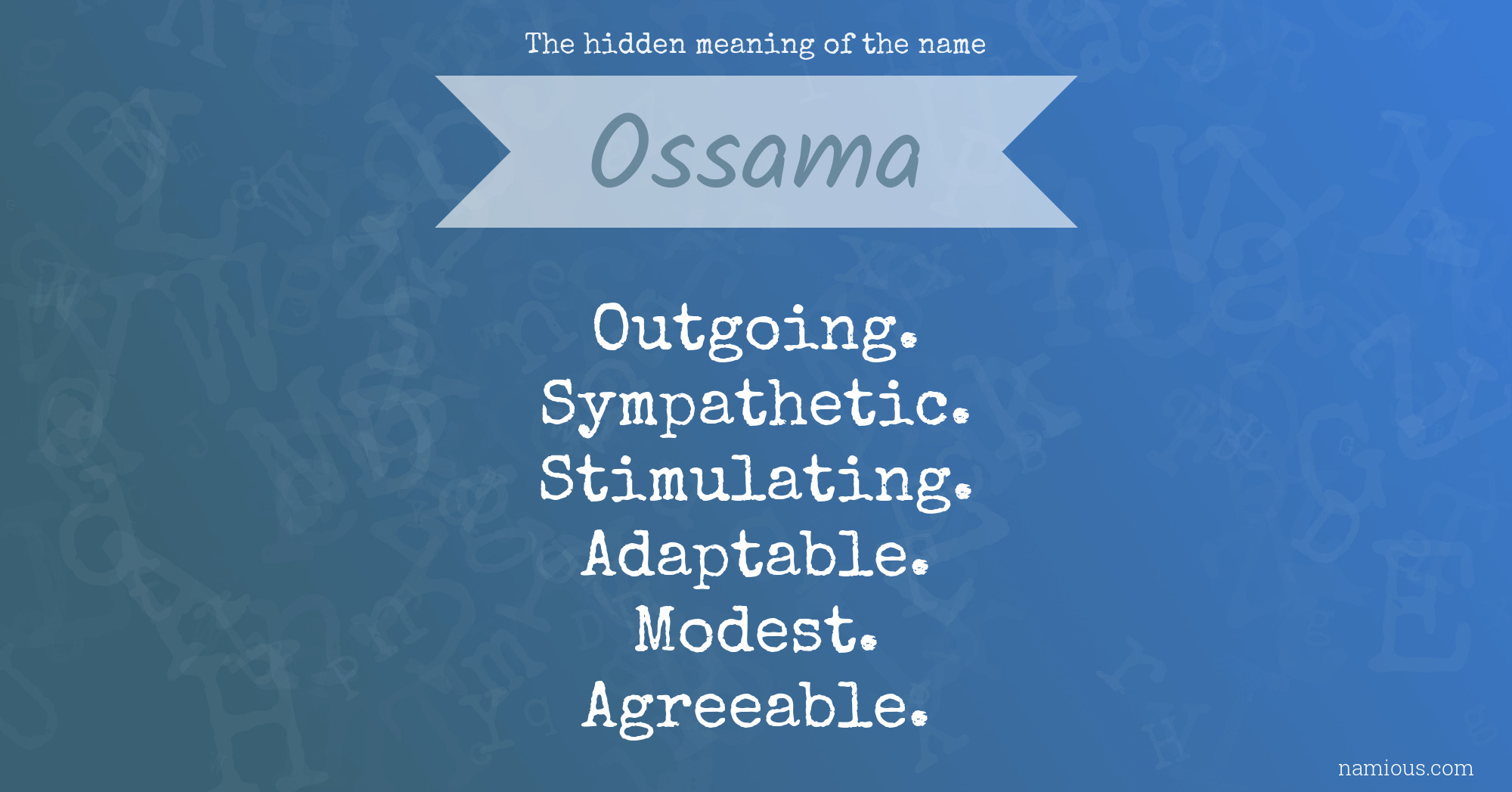 The hidden meaning of the name Ossama