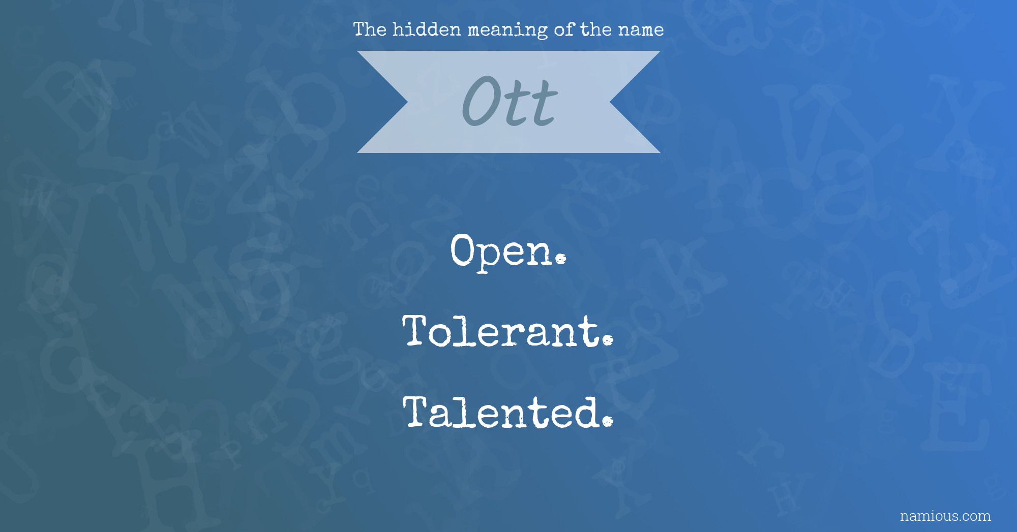 The hidden meaning of the name Ott