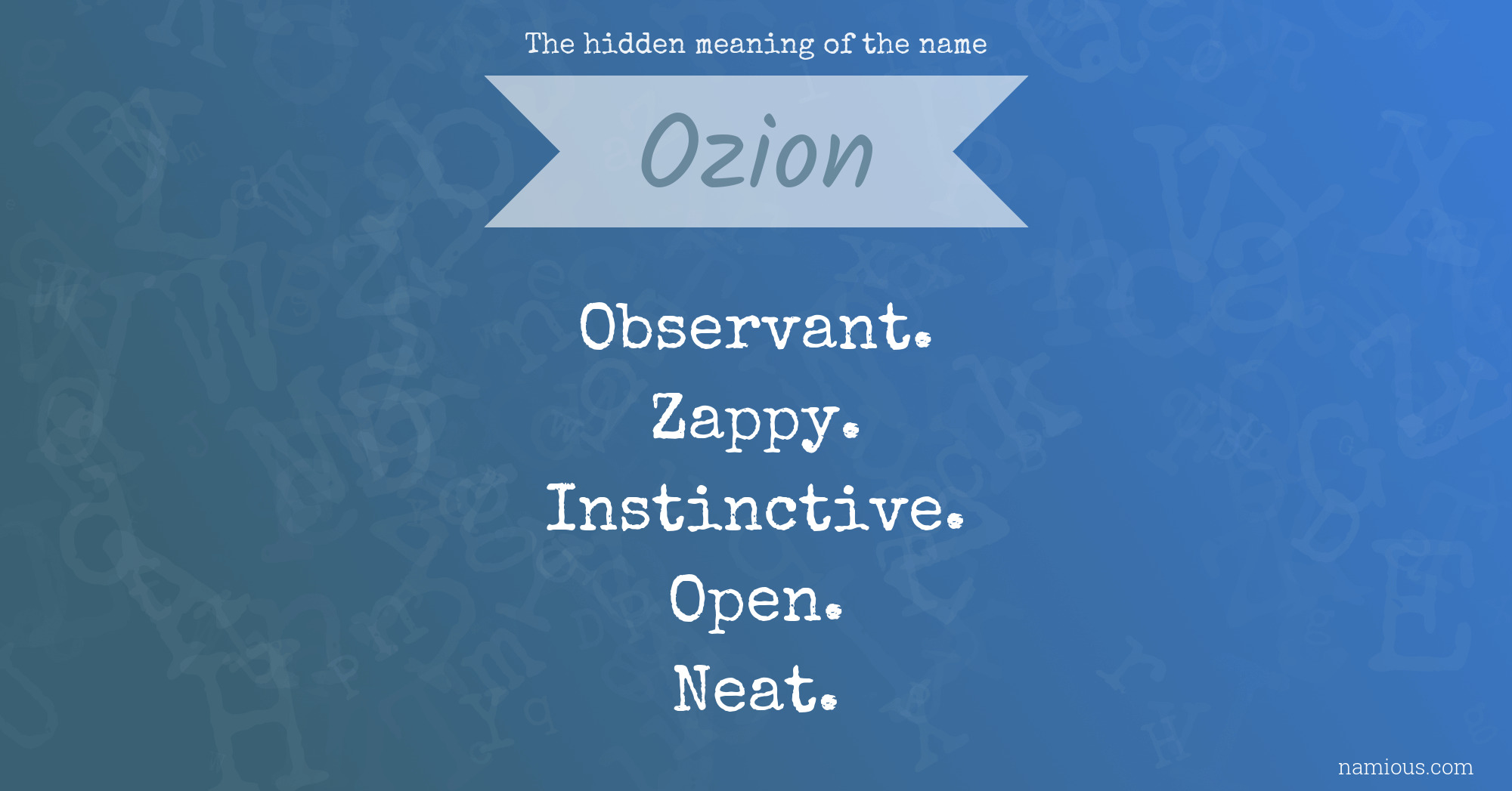 The hidden meaning of the name Ozion