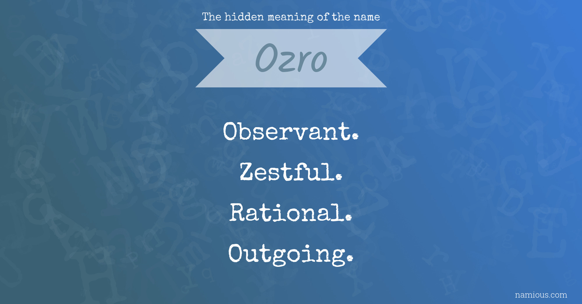 The hidden meaning of the name Ozro