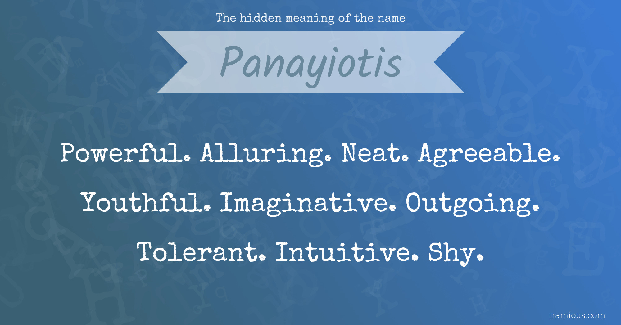 The hidden meaning of the name Panayiotis