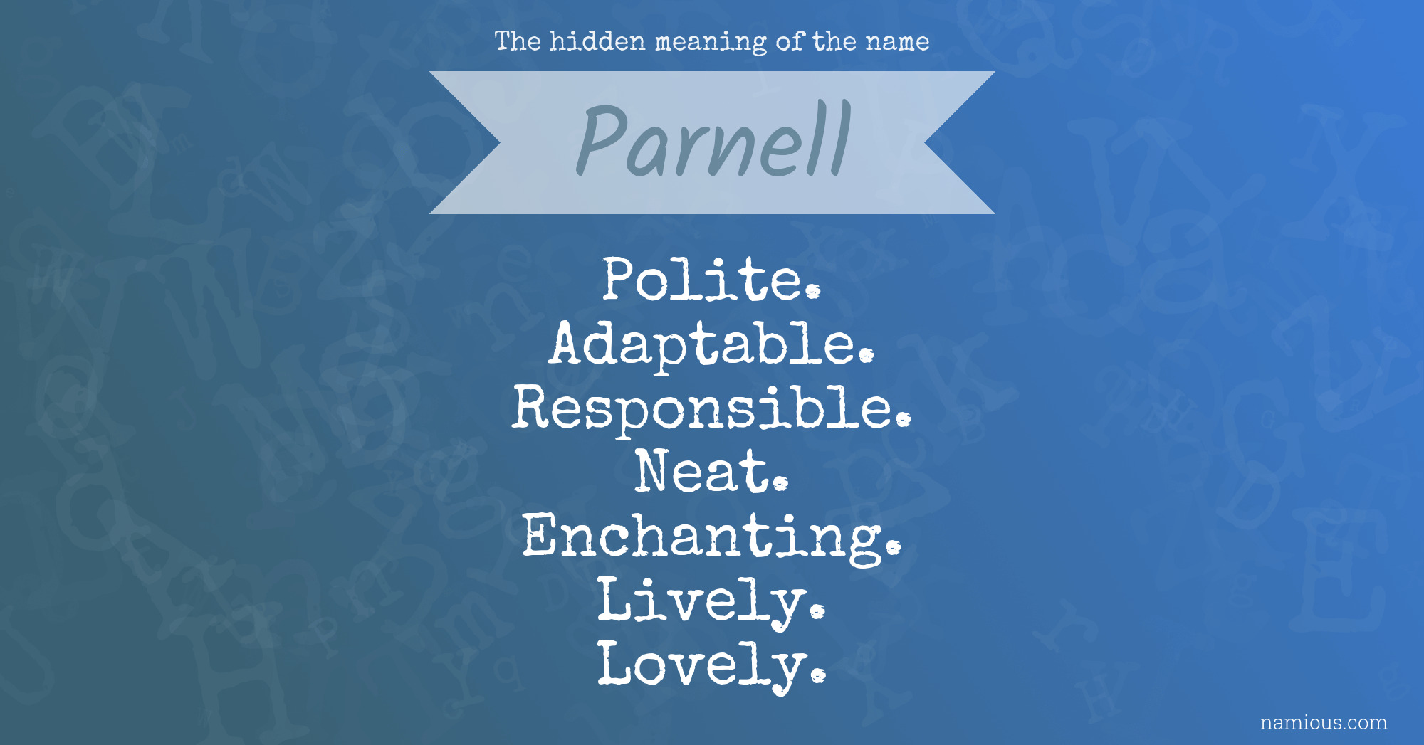 The hidden meaning of the name Parnell