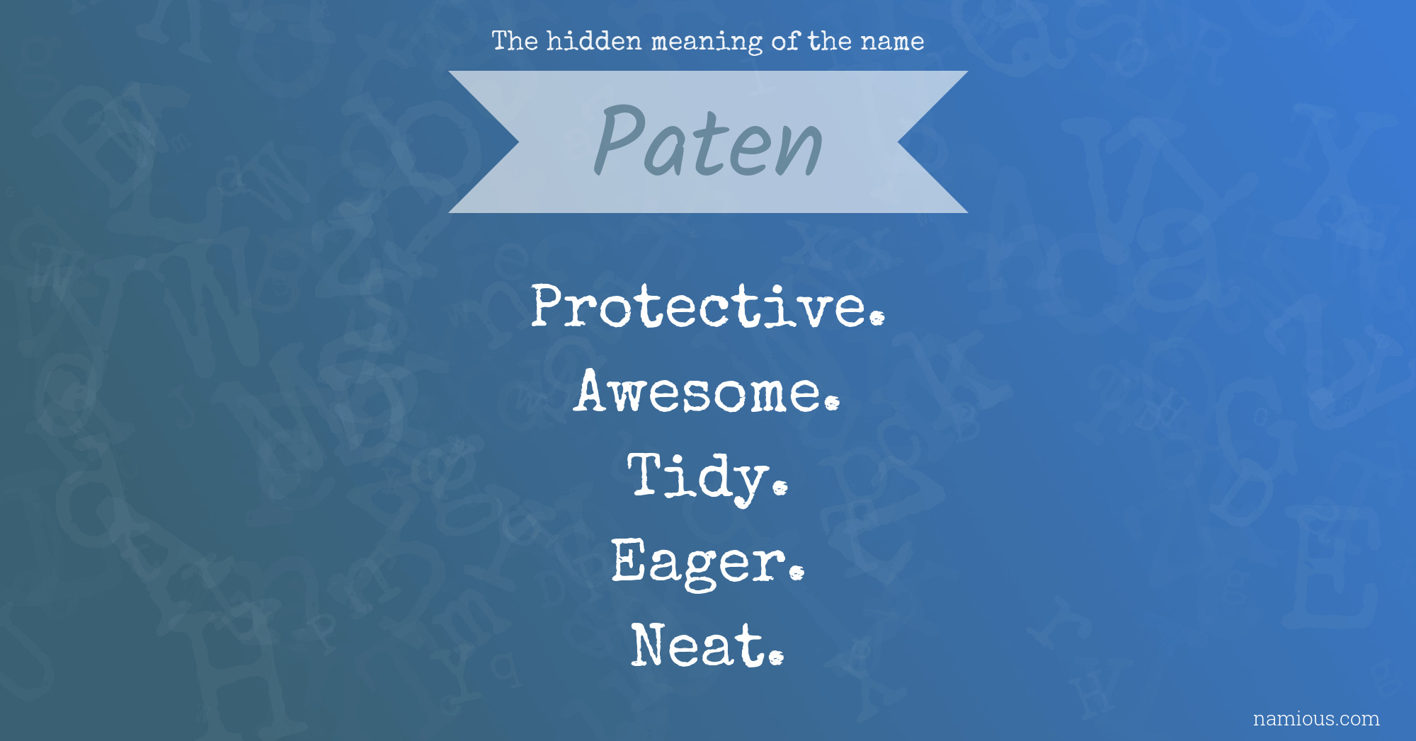 The hidden meaning of the name Paten