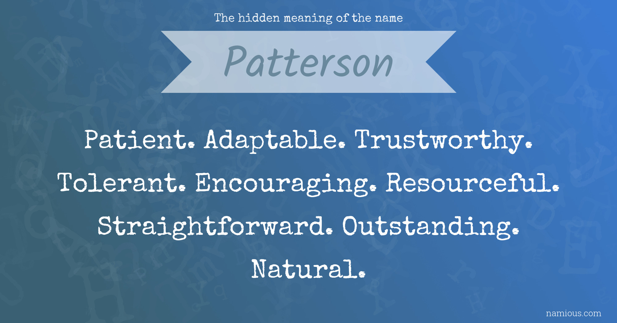 The hidden meaning of the name Patterson