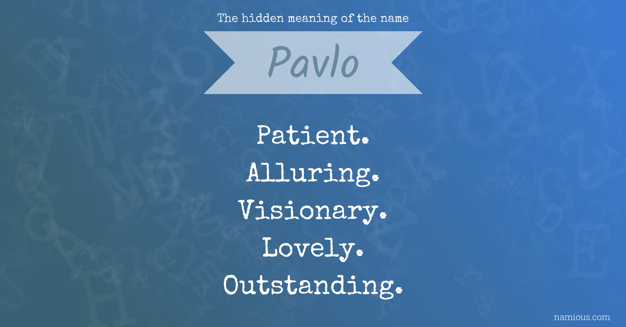 The hidden meaning of the name Pavlo