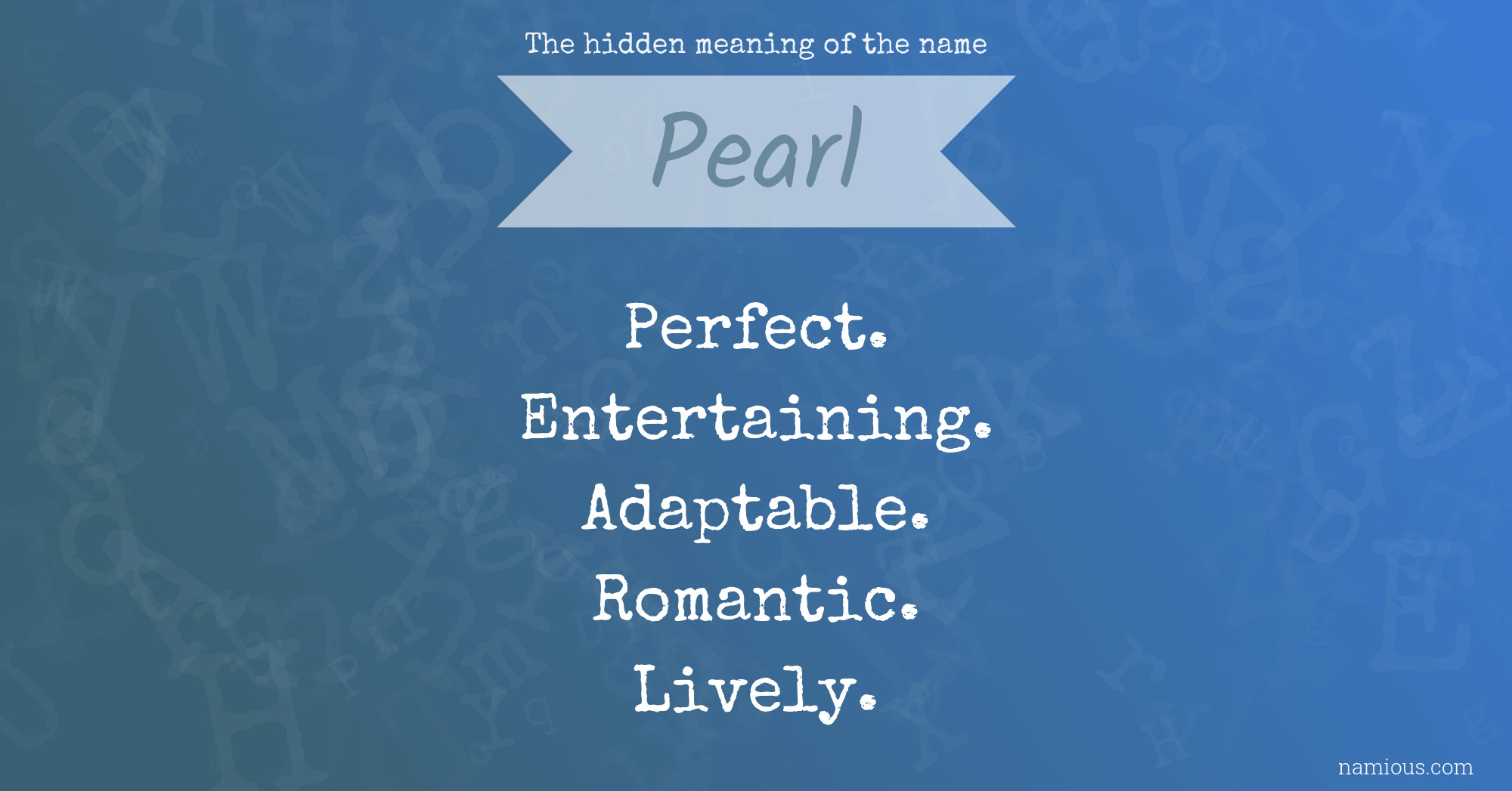 The hidden meaning of the name Pearl