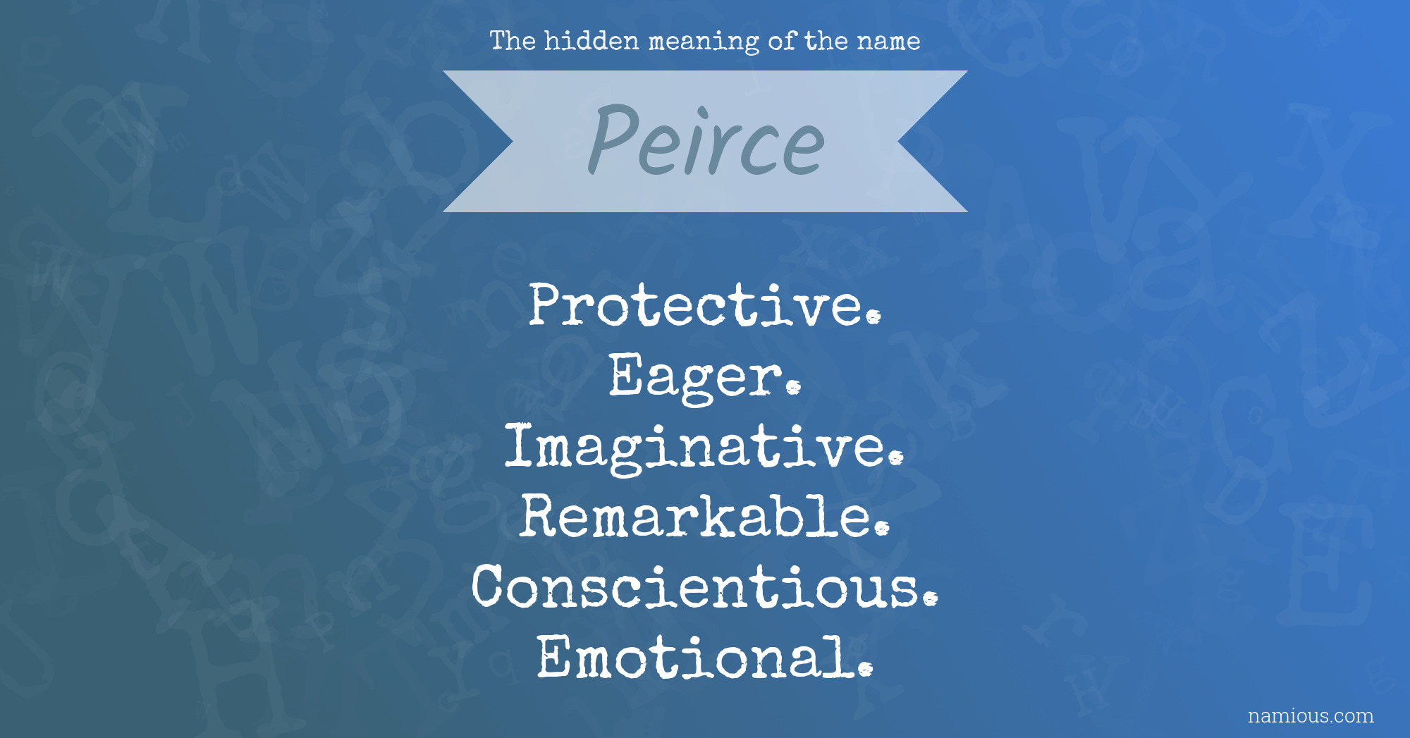 The hidden meaning of the name Peirce