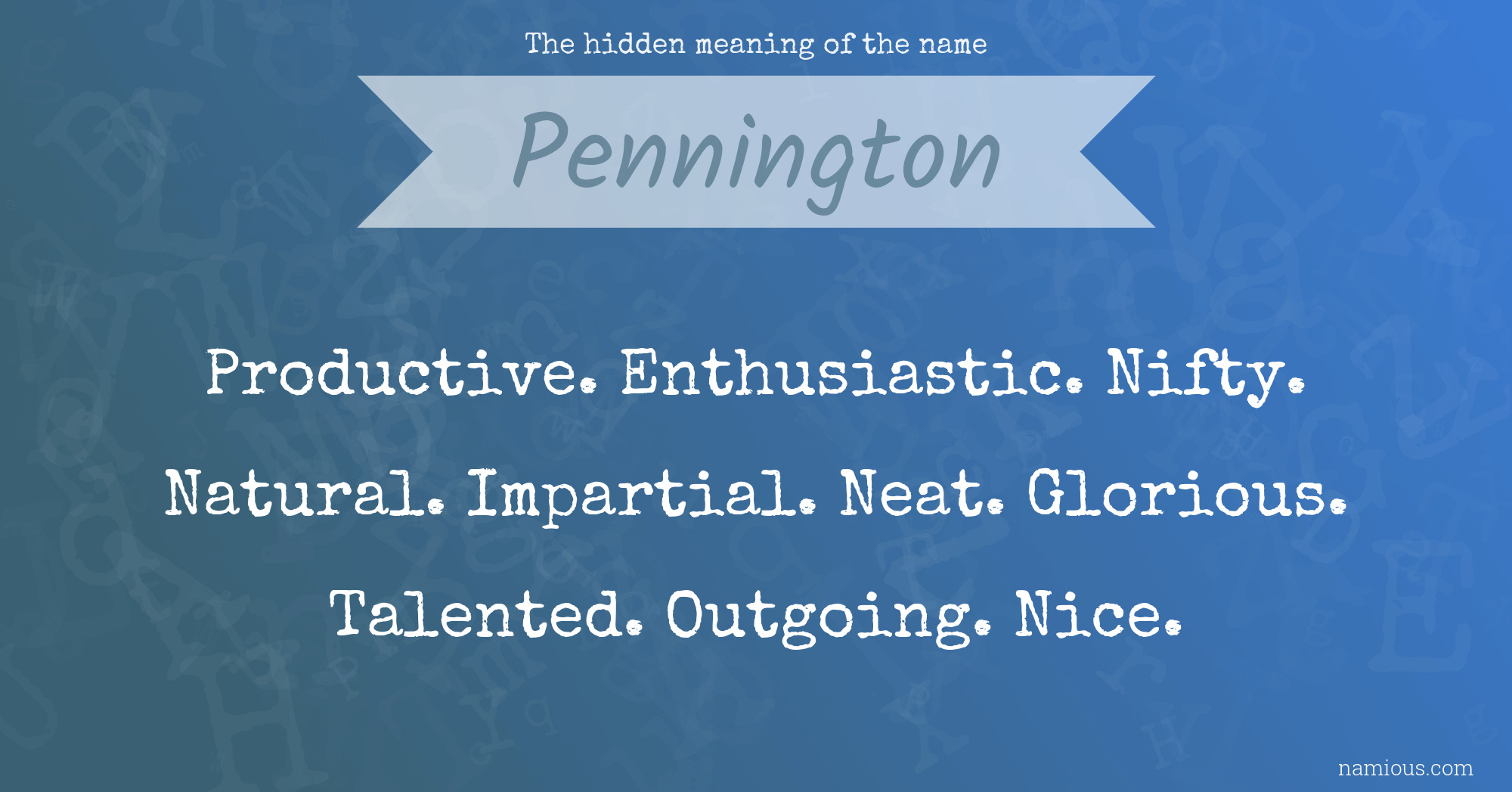 The hidden meaning of the name Pennington