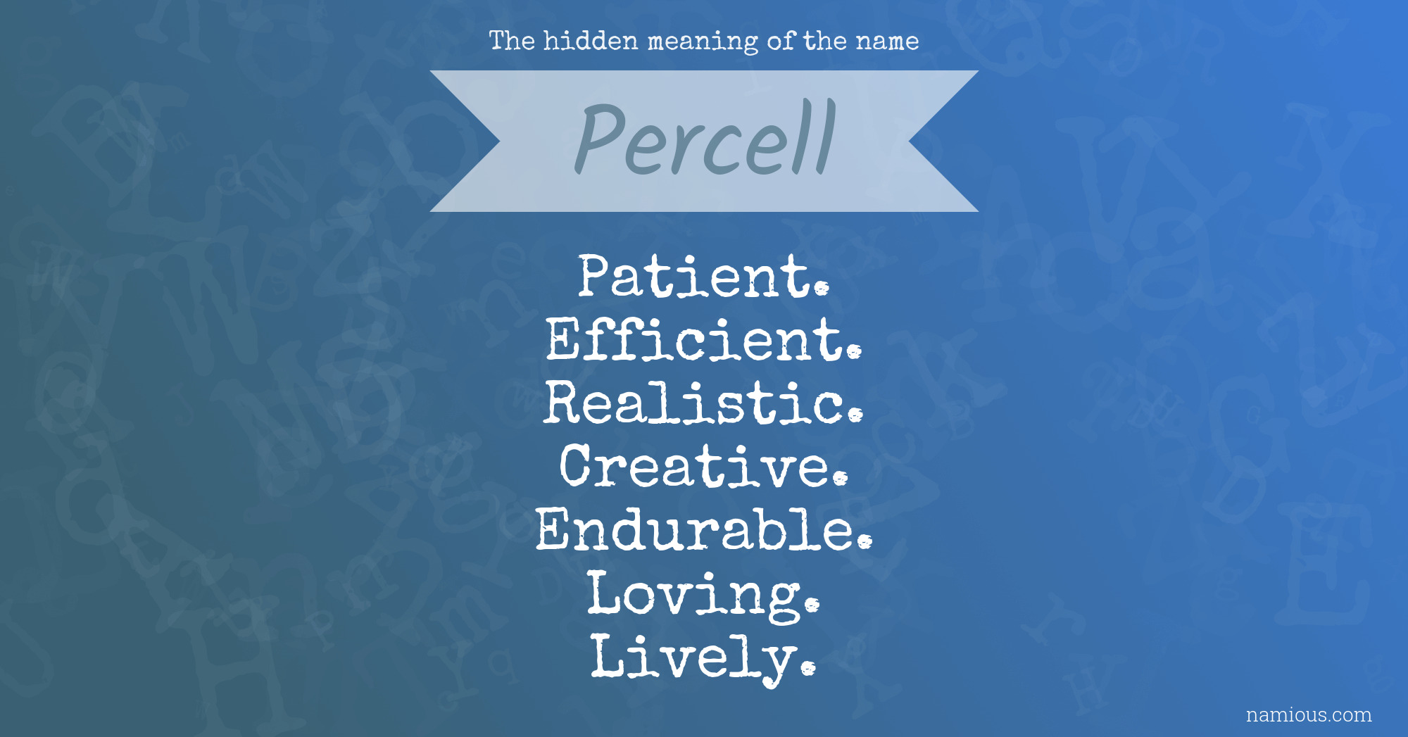 The hidden meaning of the name Percell