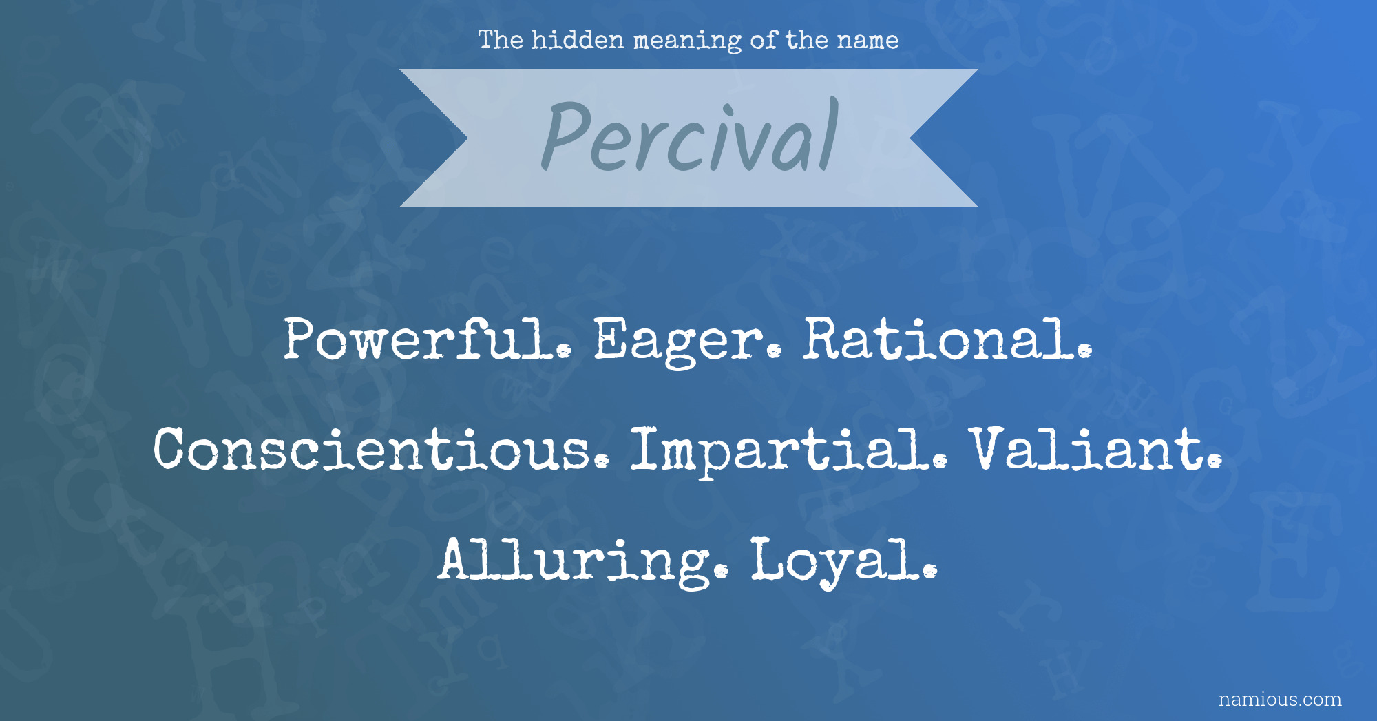 The hidden meaning of the name Percival