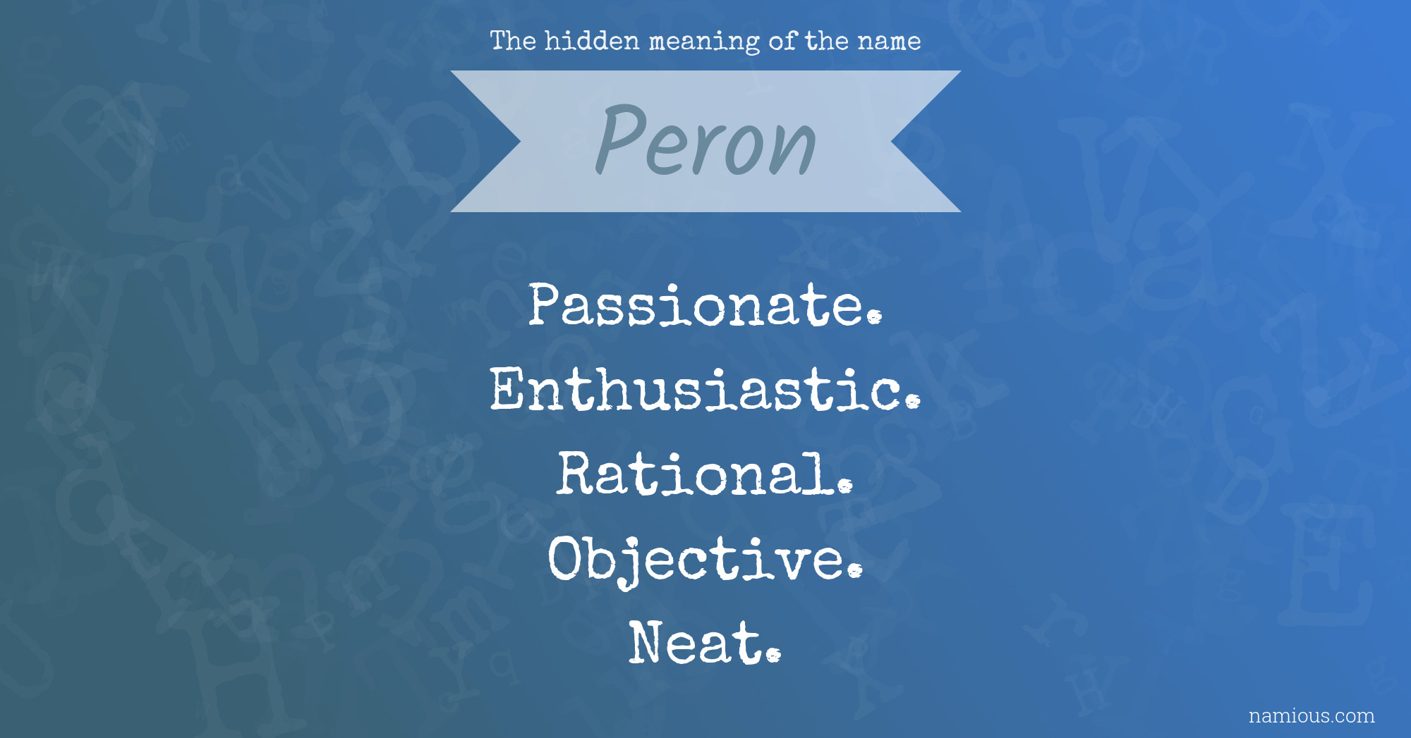 The hidden meaning of the name Peron