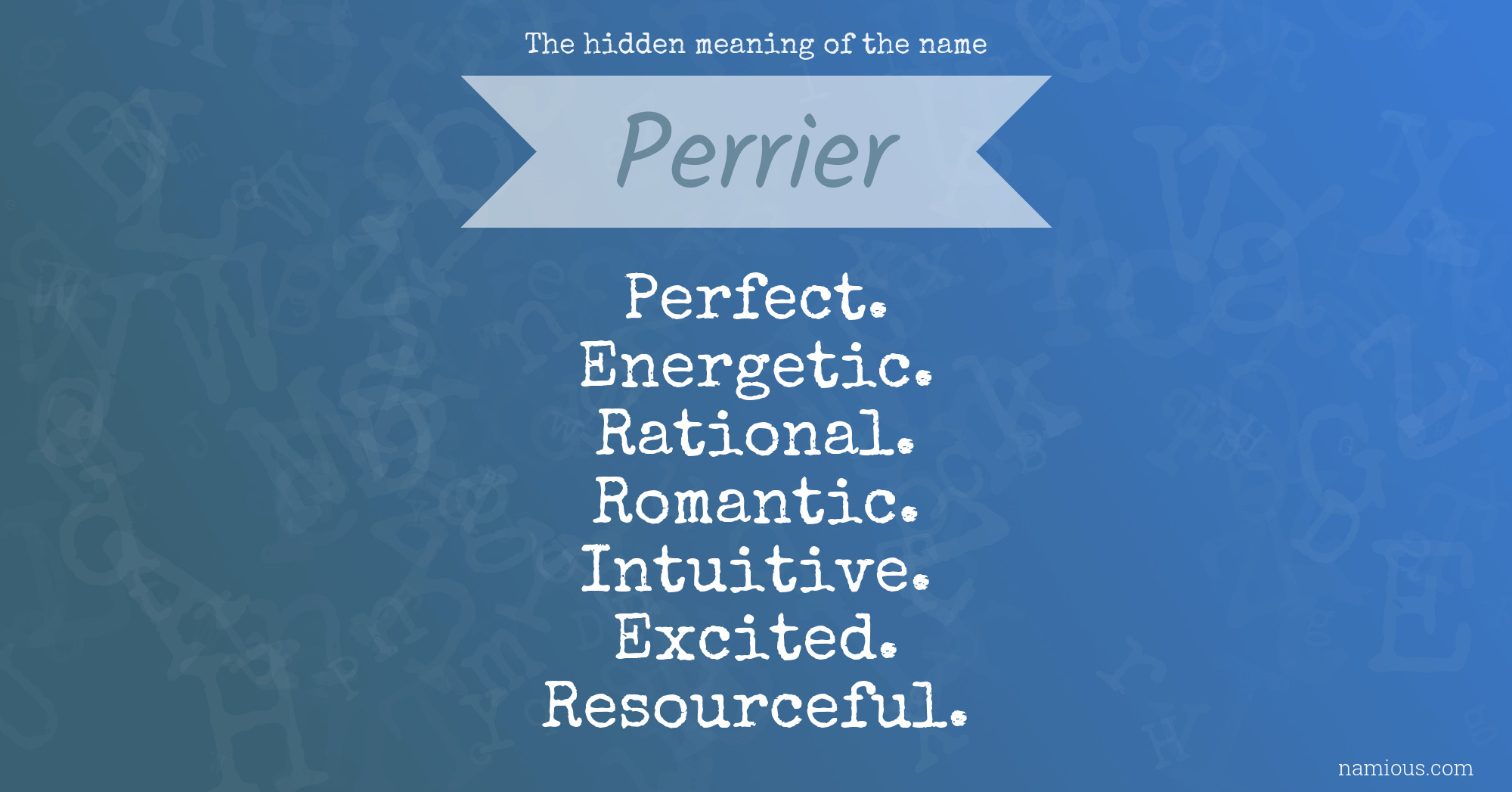 The hidden meaning of the name Perrier