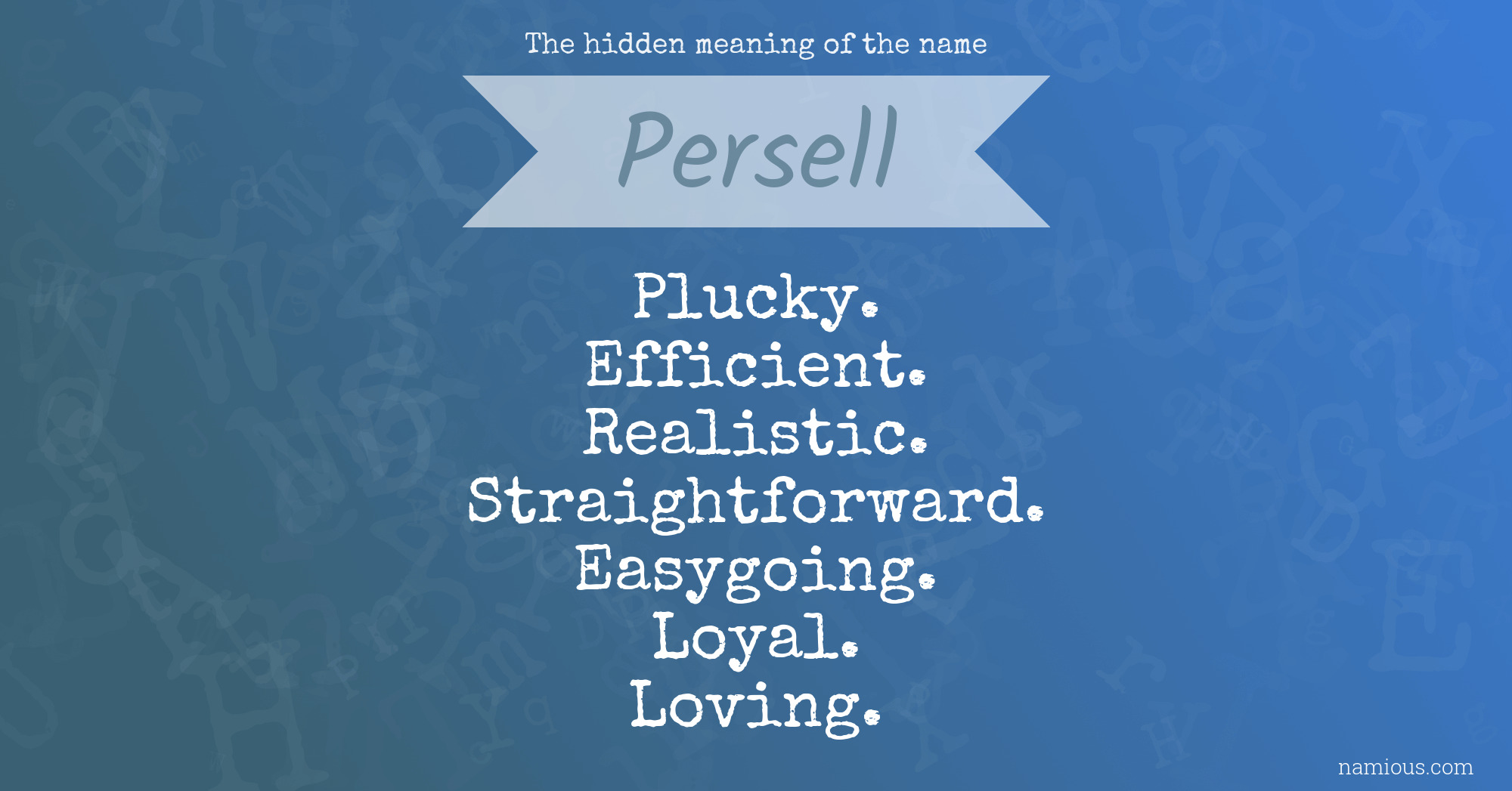 The hidden meaning of the name Persell