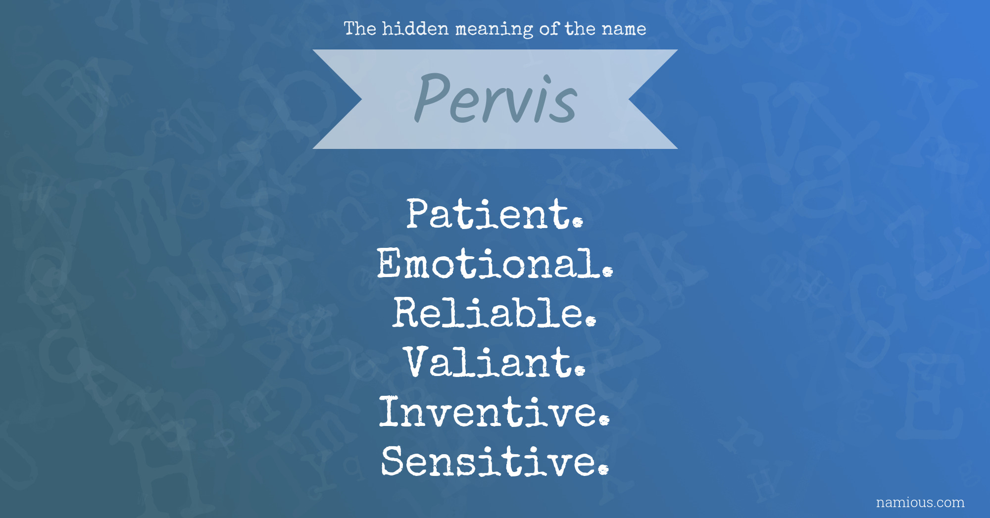 The hidden meaning of the name Pervis