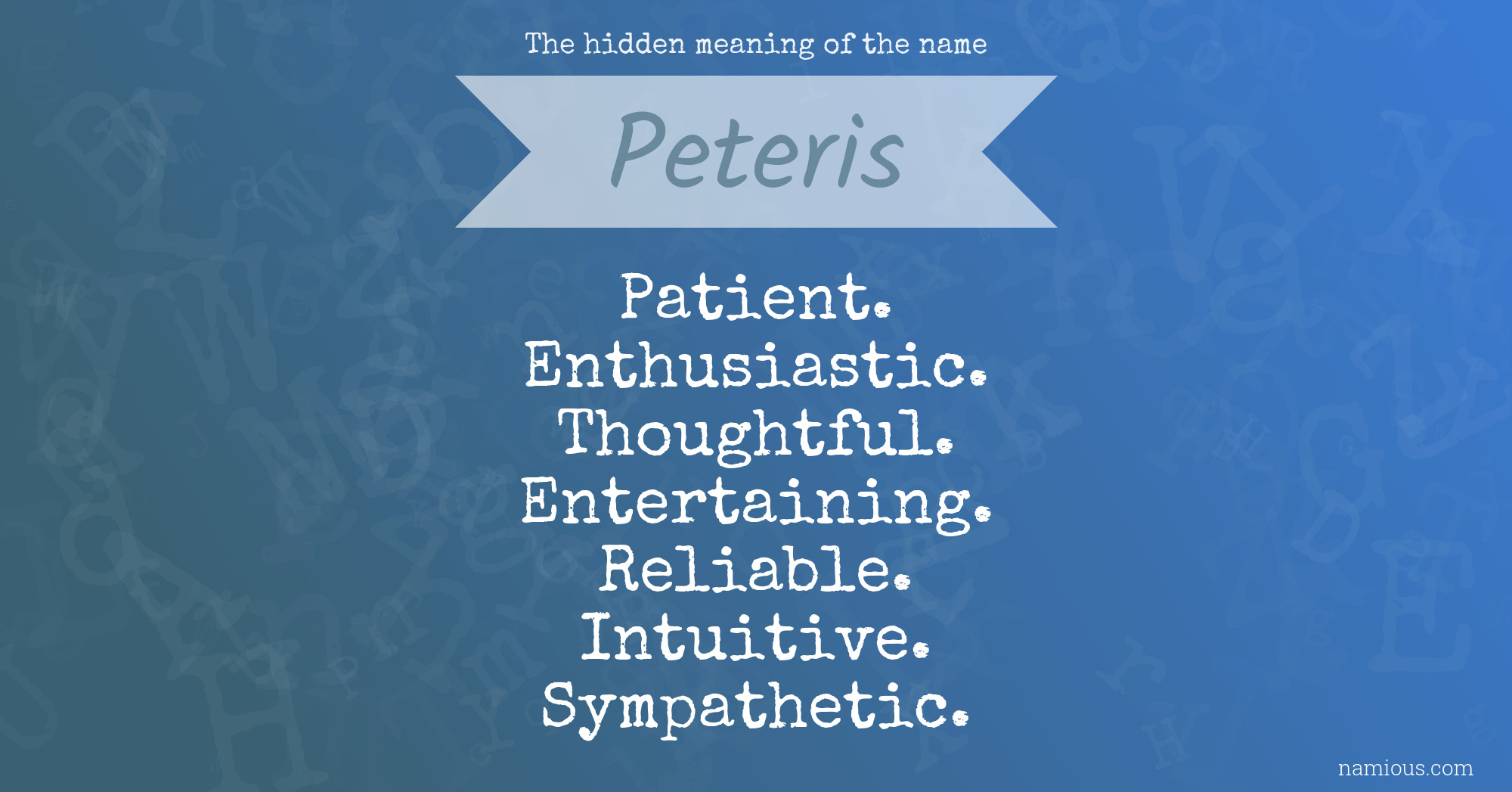 The hidden meaning of the name Peteris