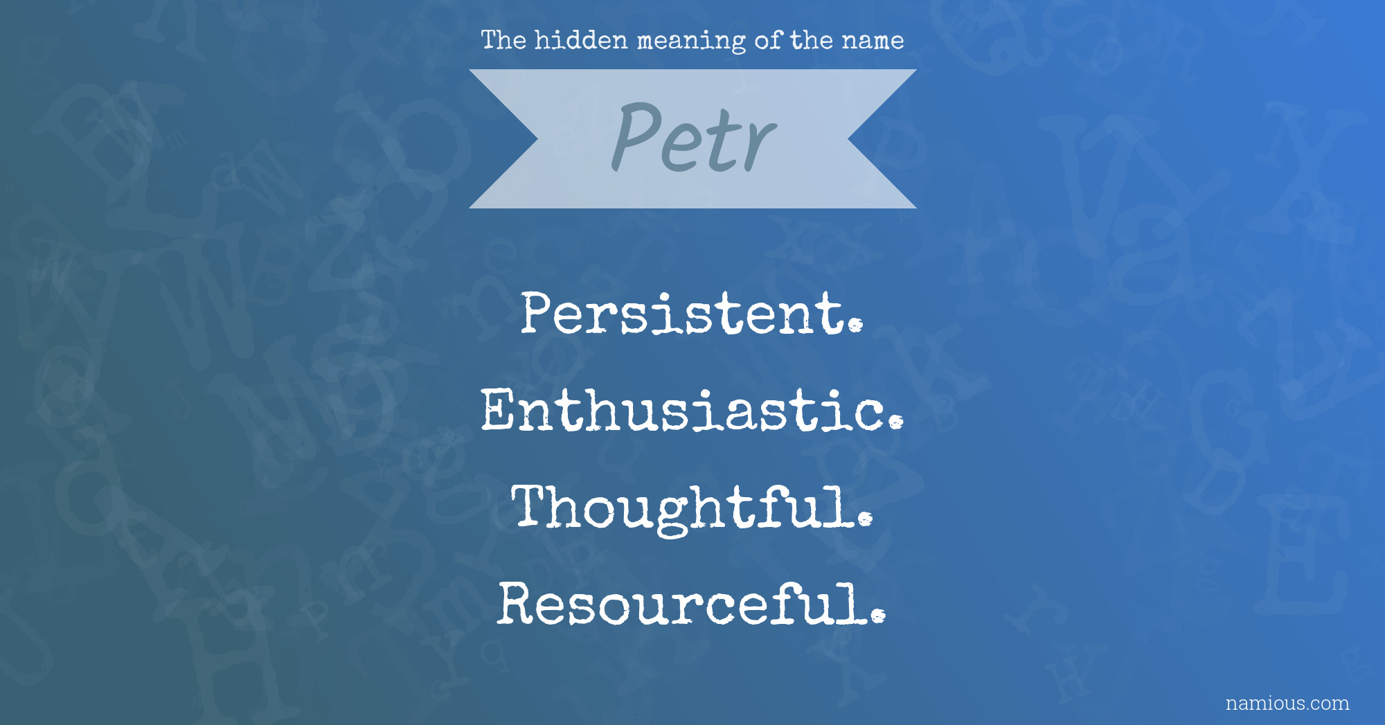 The hidden meaning of the name Petr