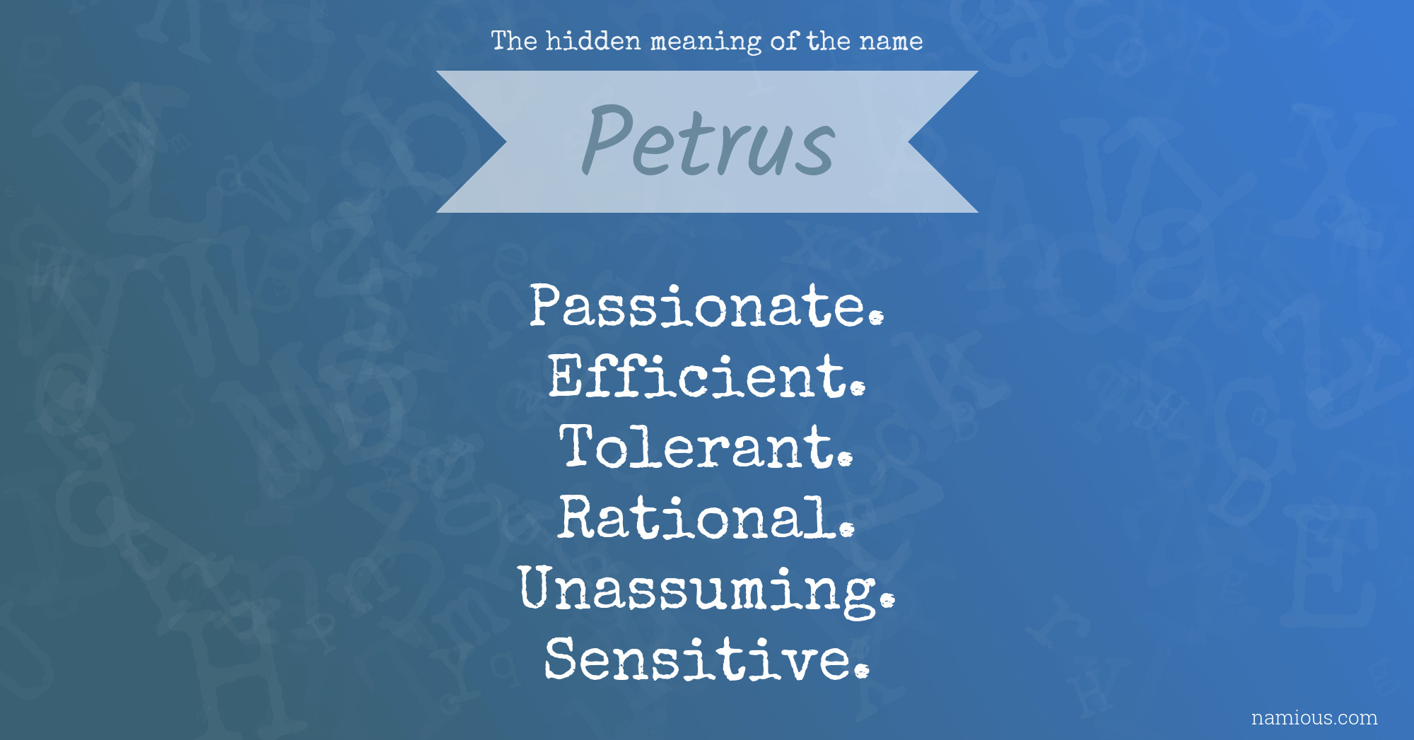 The hidden meaning of the name Petrus