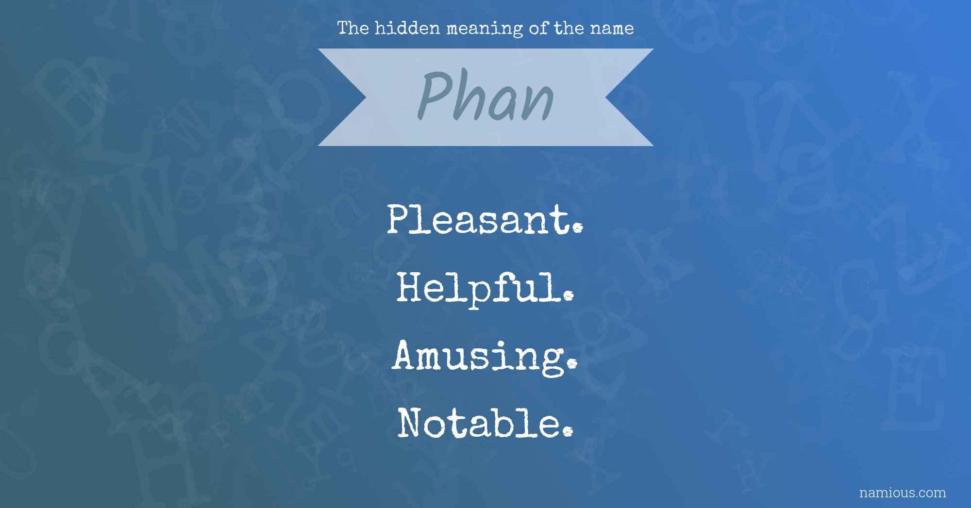 The hidden meaning of the name Phan