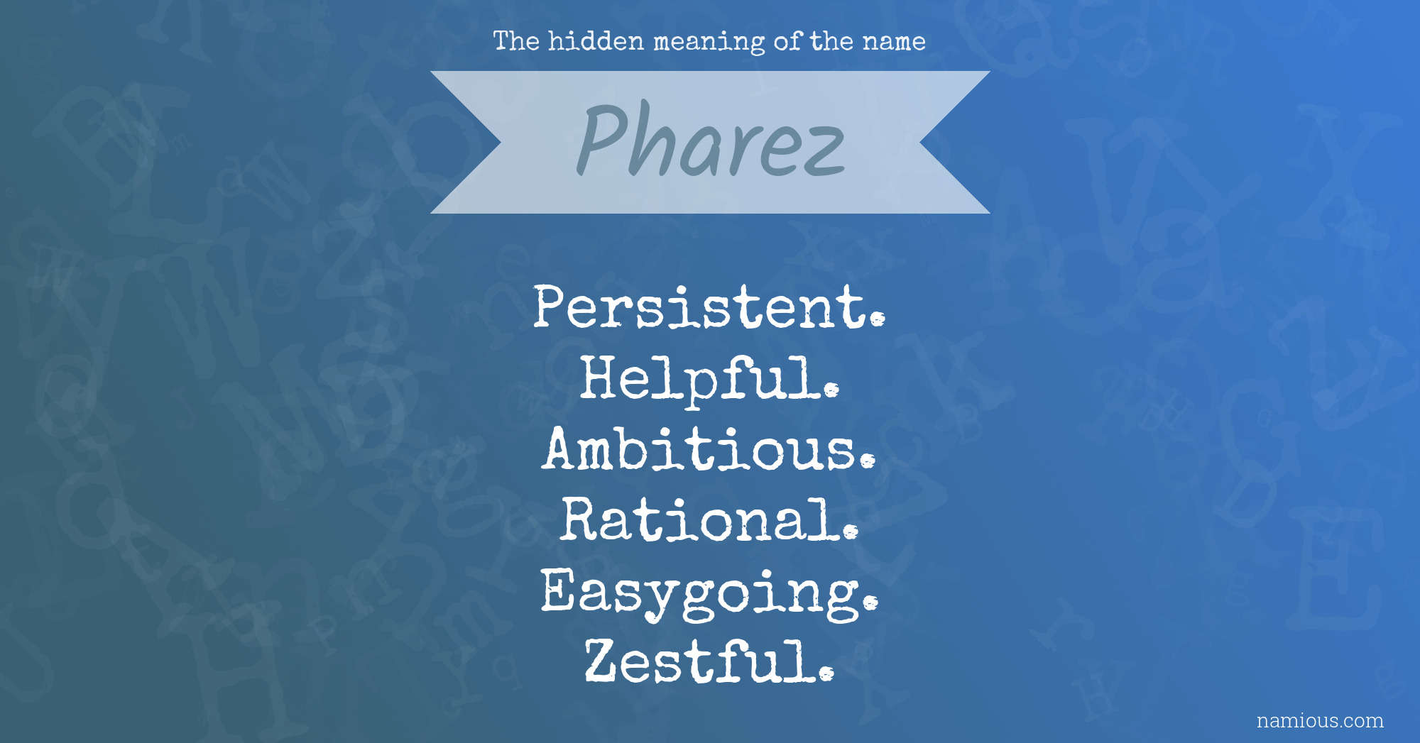 The hidden meaning of the name Pharez